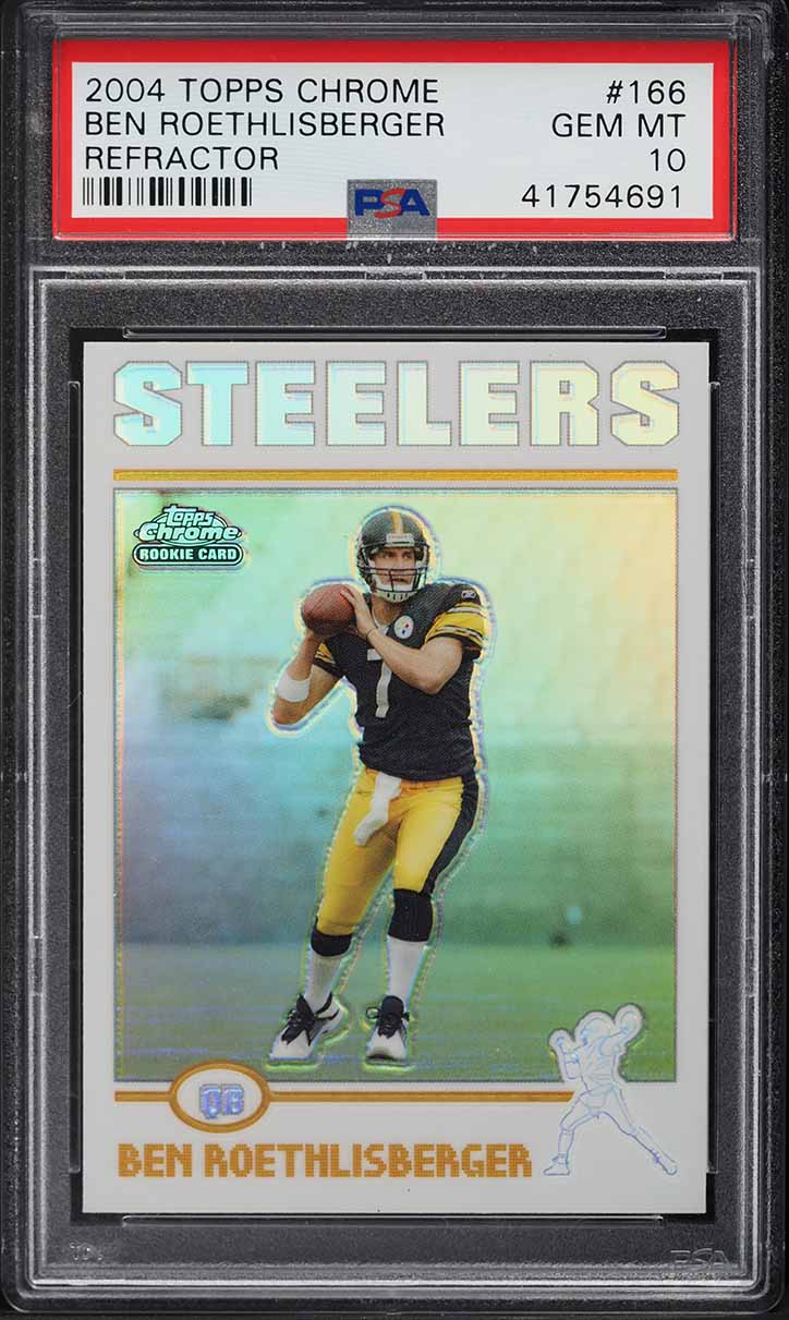 2004 Topps Chrome Refractor Ben Roethlisberger ROOKIE #166 PSA 10 GEM MINT