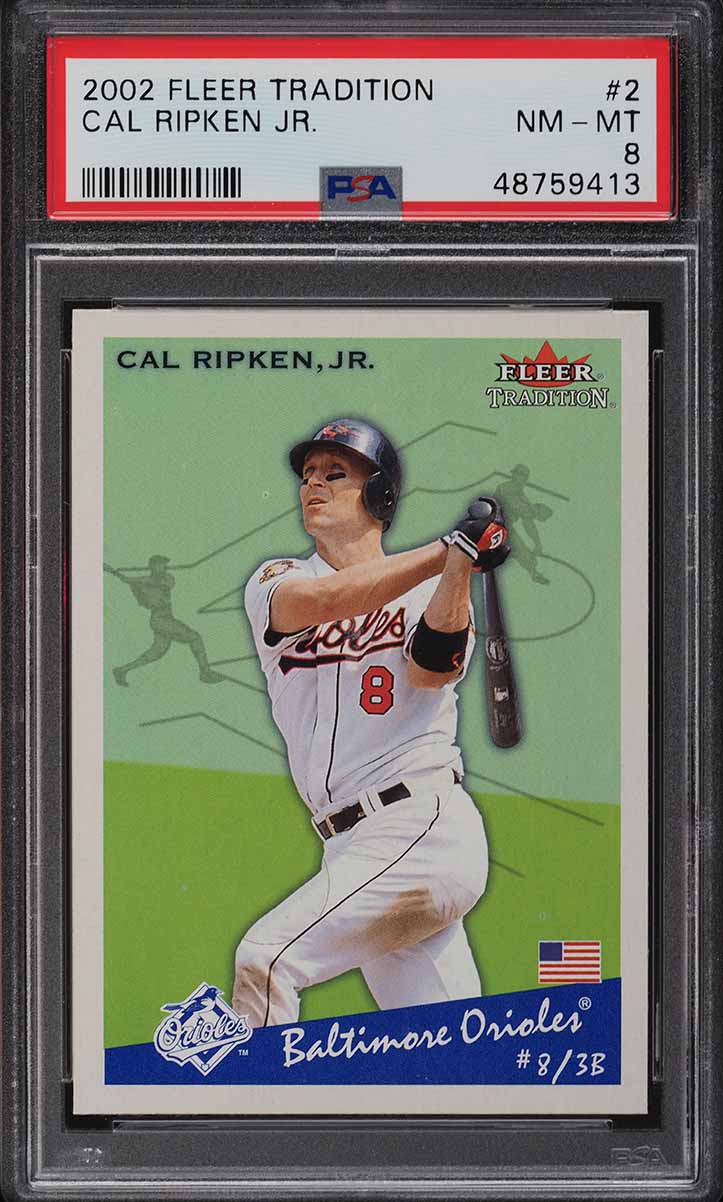 Cal Ripken, Jr #2 2002 Fleer Tradition Update Baseball 2002 Fleer Tradition Glossy