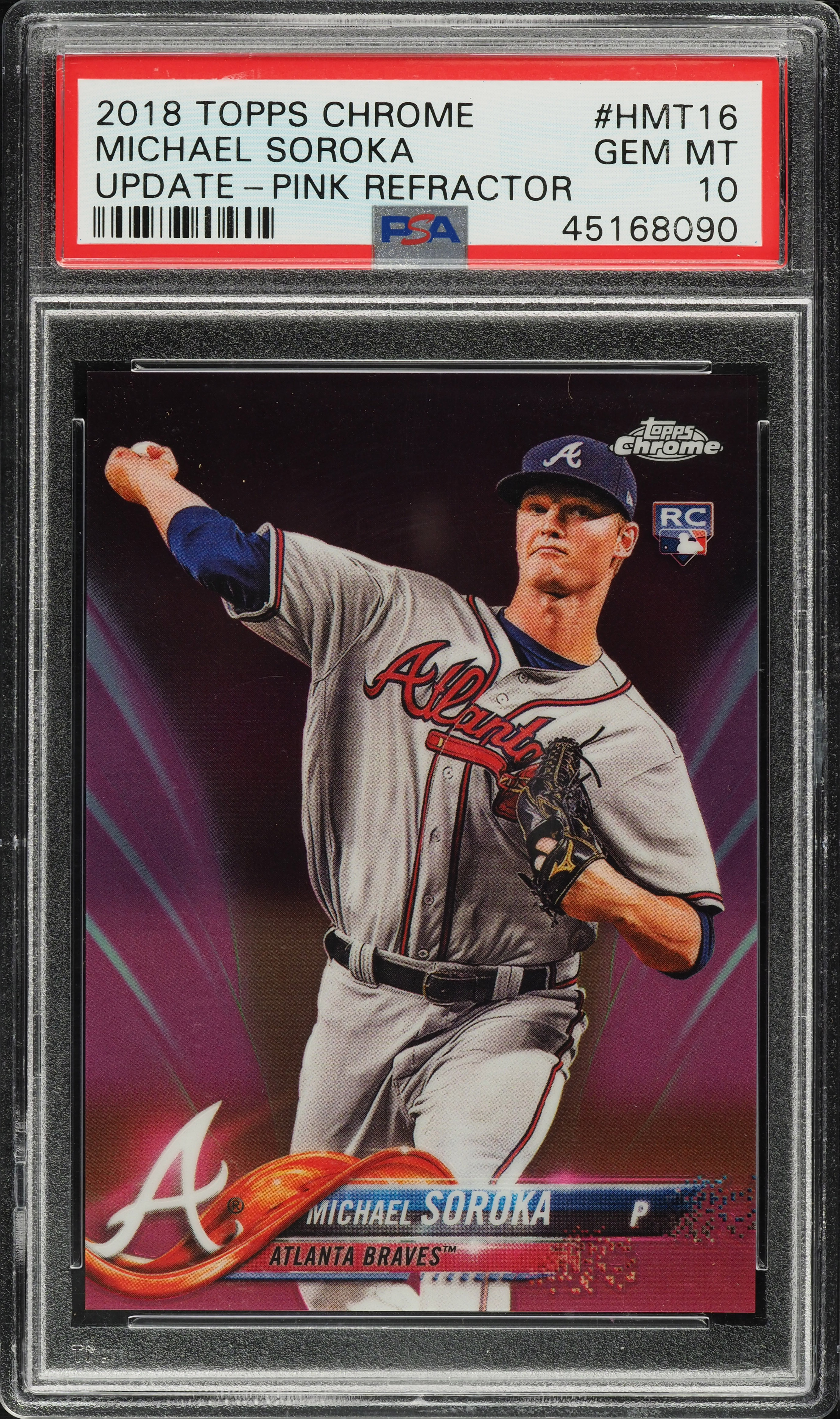 2018 Topps Chrome Update Pink Refractor Michael Soroka ROOKIE RC #HMT16 PSA 10
