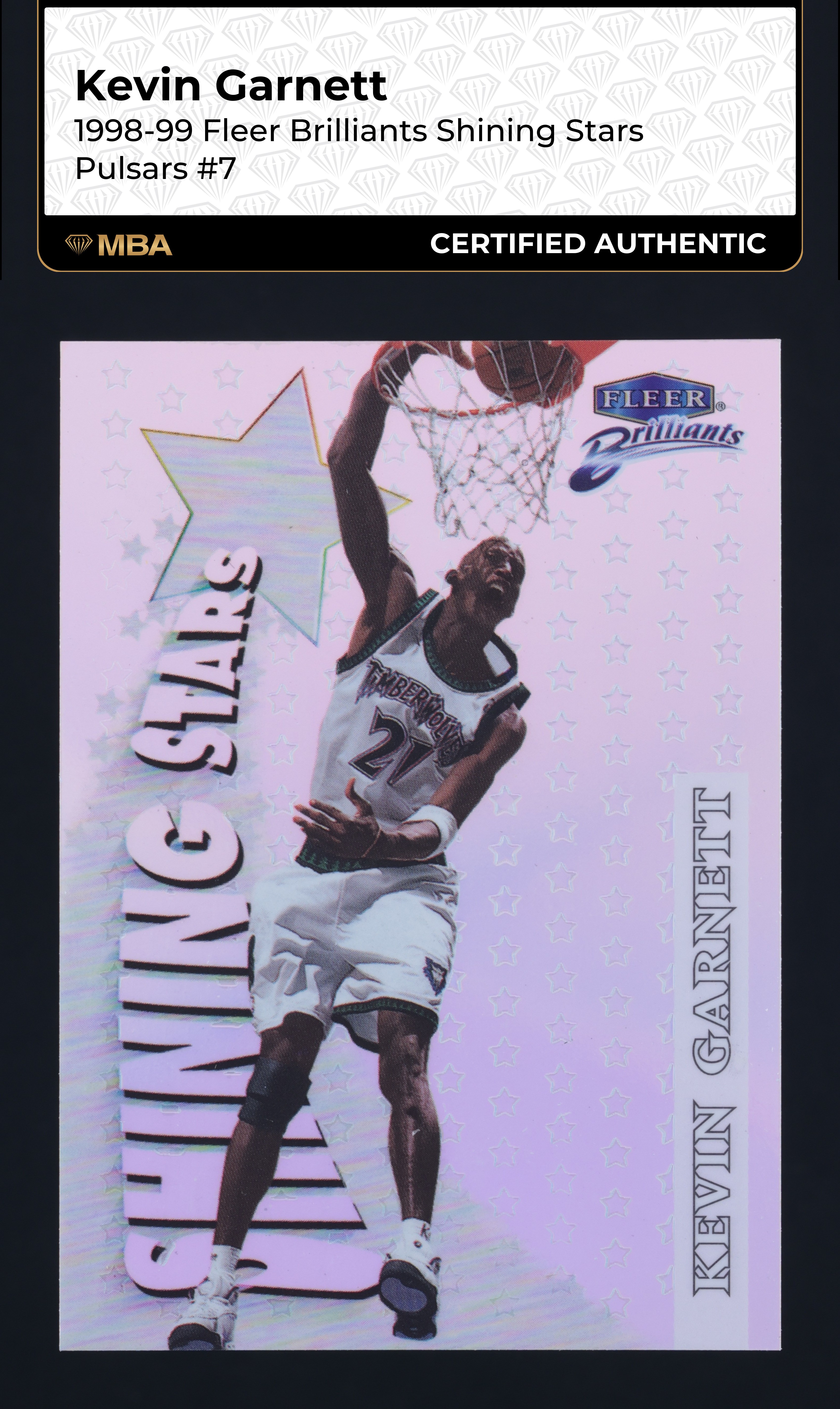 1998 Fleer Brilliants Shining Stars Pulsars Kevin Garnett #7 MBA AUTH