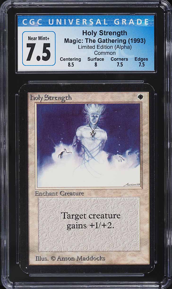 1993 Magic The Gathering MTG Alpha Holy Strength C W CGC 7.5 NRMT+