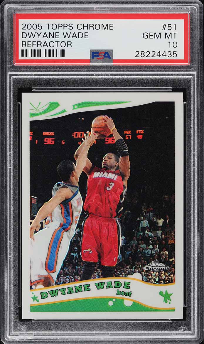 2005 Topps Chrome Refractor Dwyane Wade /999 #51 PSA 10 GEM MINT