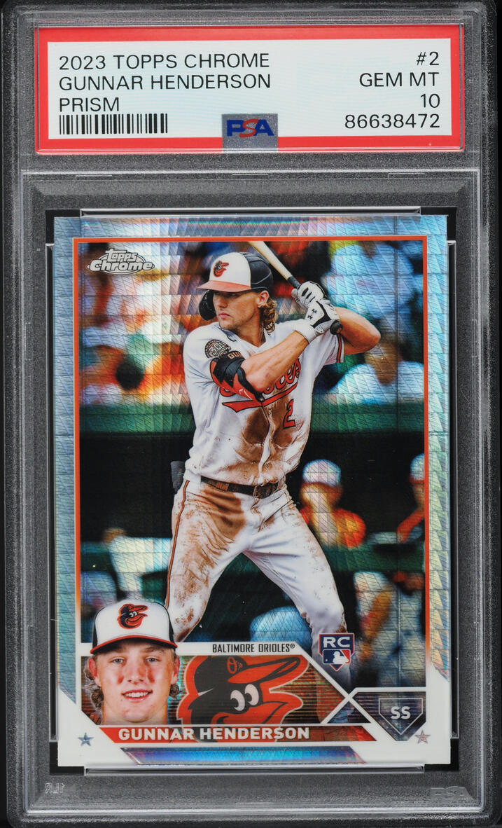 2023 Topps Chrome Prism Refractor Gunnar Henderson ROOKIE #2 PSA 10 GEM MINT