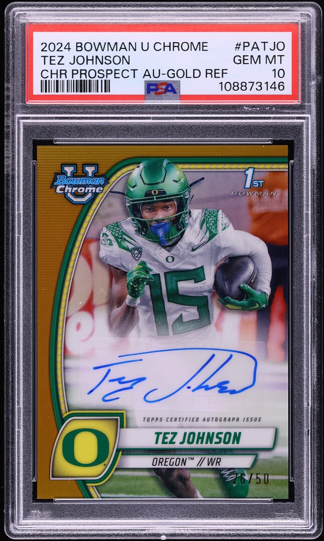 2024 Bowman Chrome U Gold Refractor Tez Johnson ROOKIE AUTO /50 #PATJO PSA 10