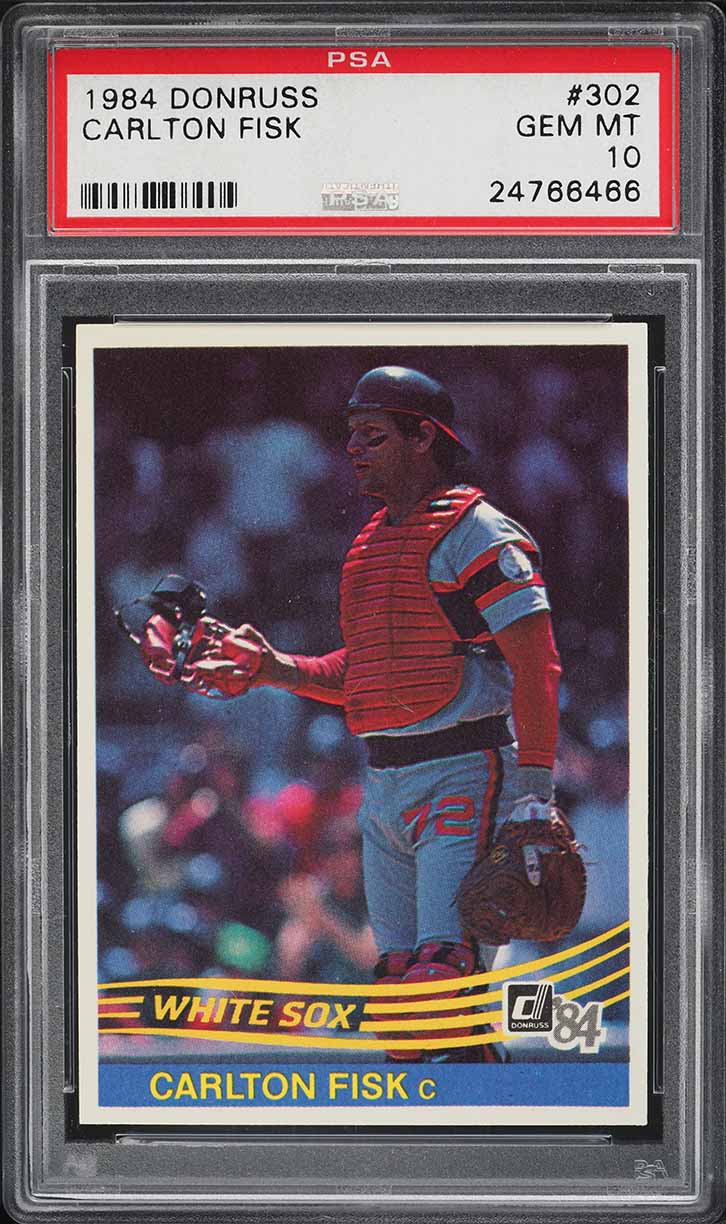 1984 Donruss Carlton Fisk #302 PSA 10 GEM MINT
