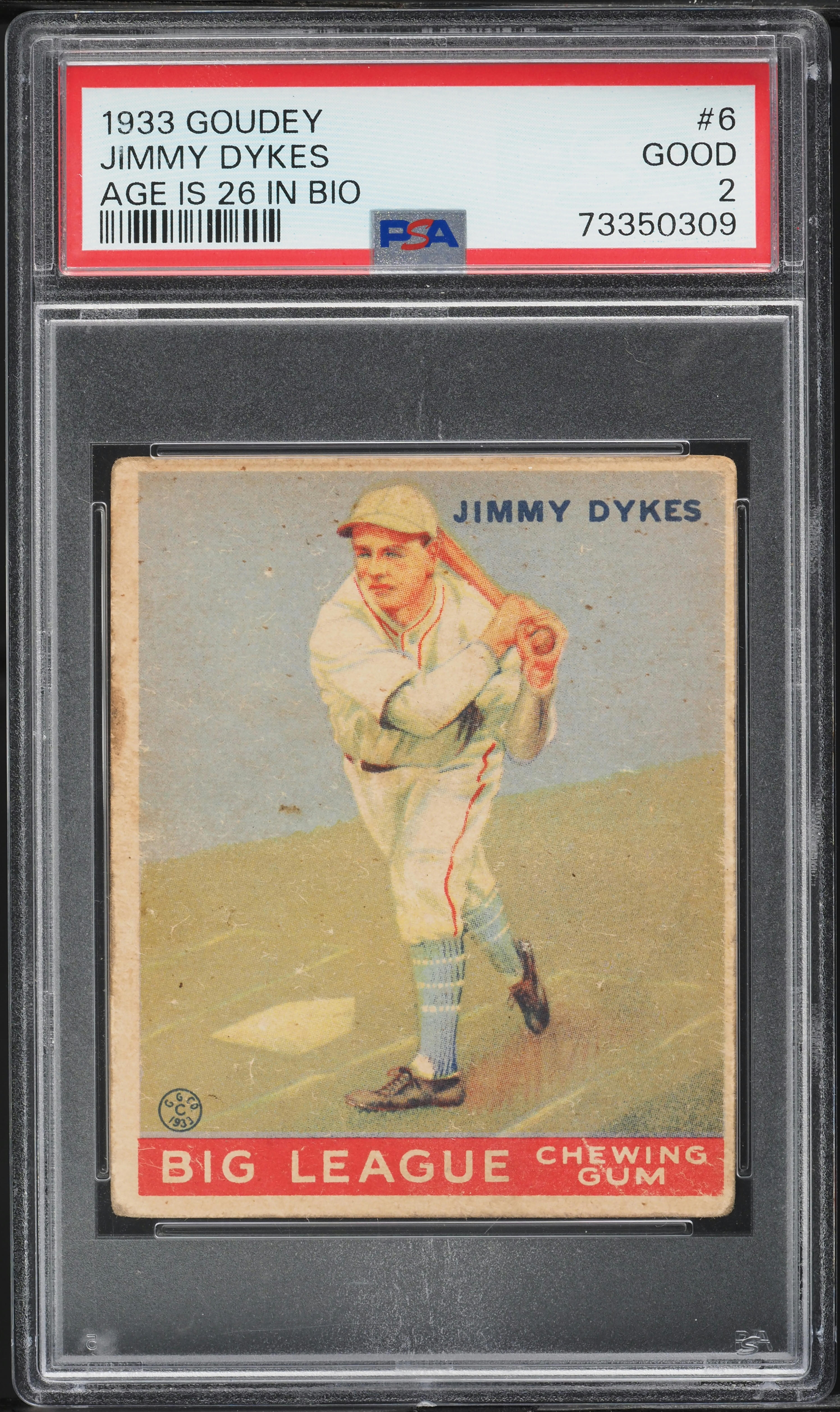 1933 Goudey Jimmy Dykes AGE IS 26 IN BIO #6 PSA 2 GD