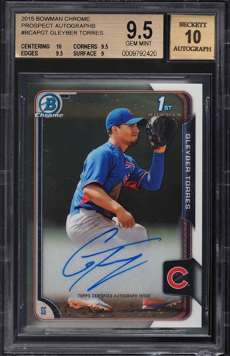 2015 Bowman Chrome Prospect Gleyber Torres ROOKIE AUTO #BCAP-GT BGS 9.5 GEM MINT