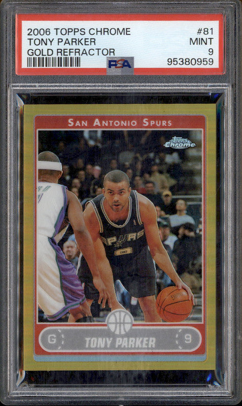 2006-07 Topps Chrome Refractors Gold #81 Tony Parker /25 PSA 9