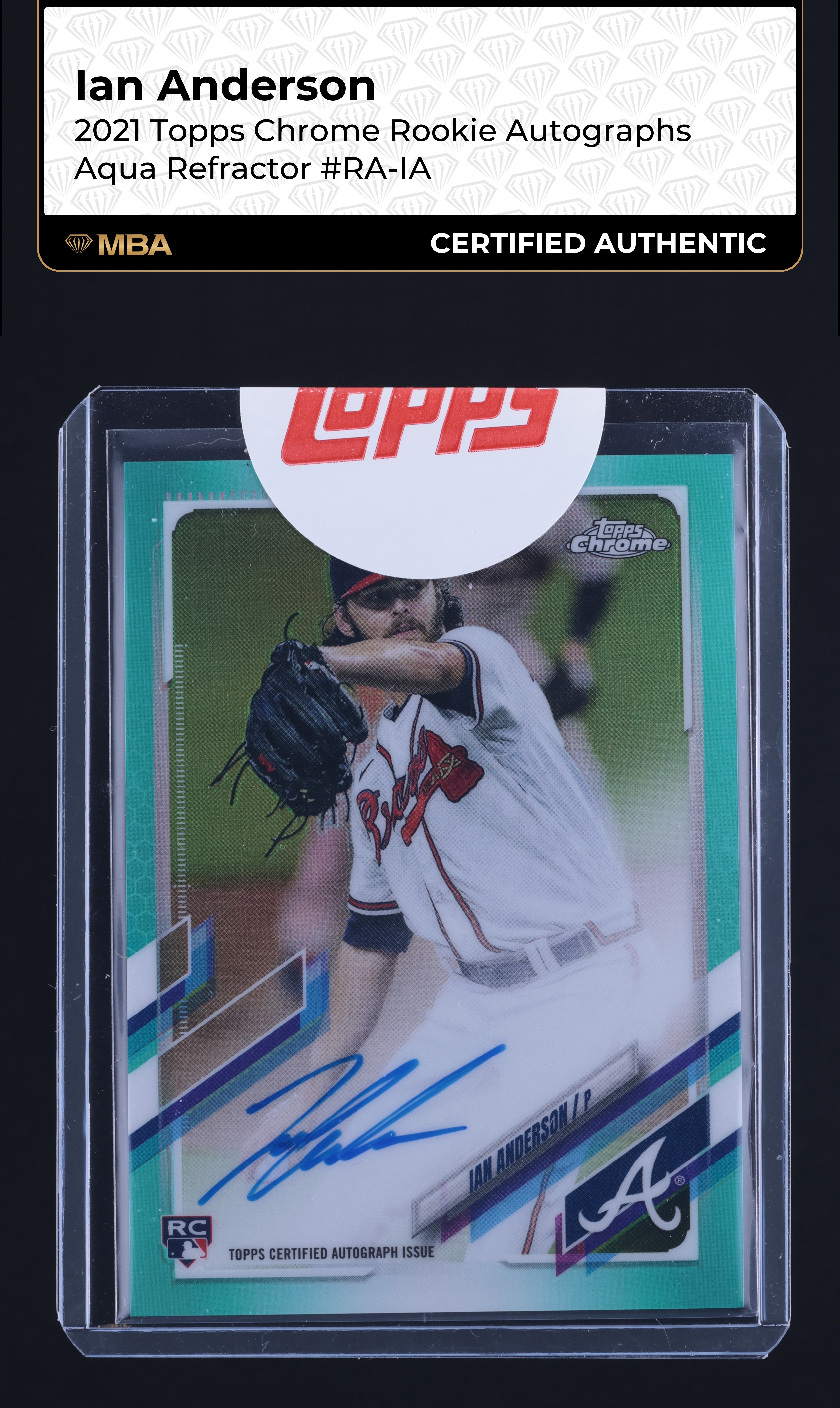 2021 Topps Chrome Aqua Refractor Ian Anderson ROOKIE AUTO /199 #RA-IA MBA AUTH