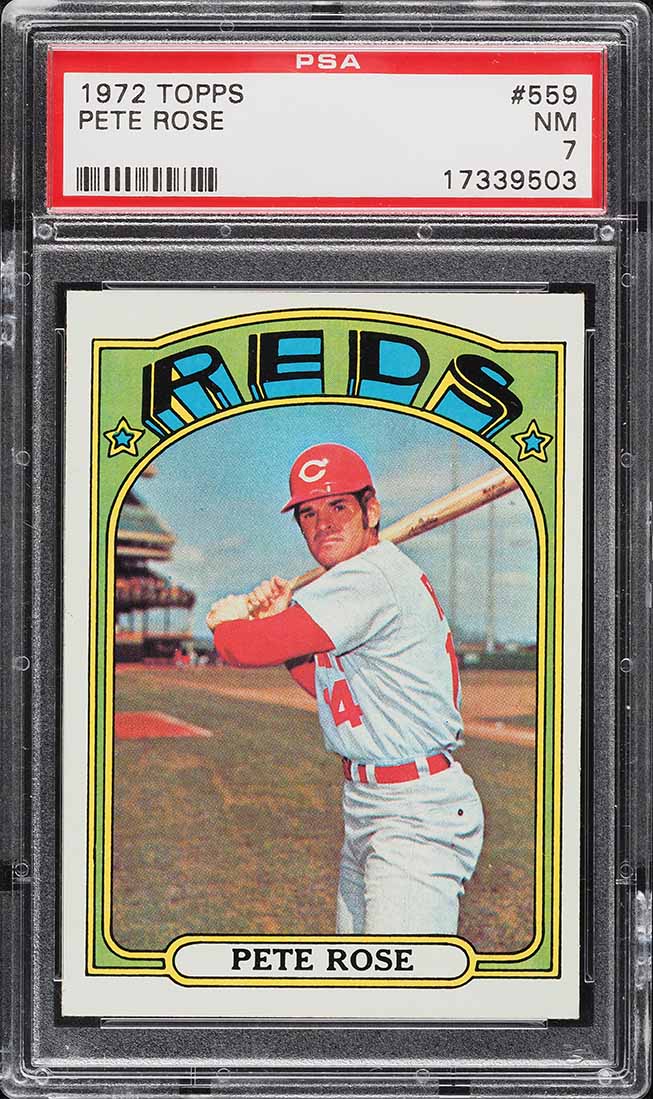1972 Topps Pete Rose #559 PSA 7 NRMT