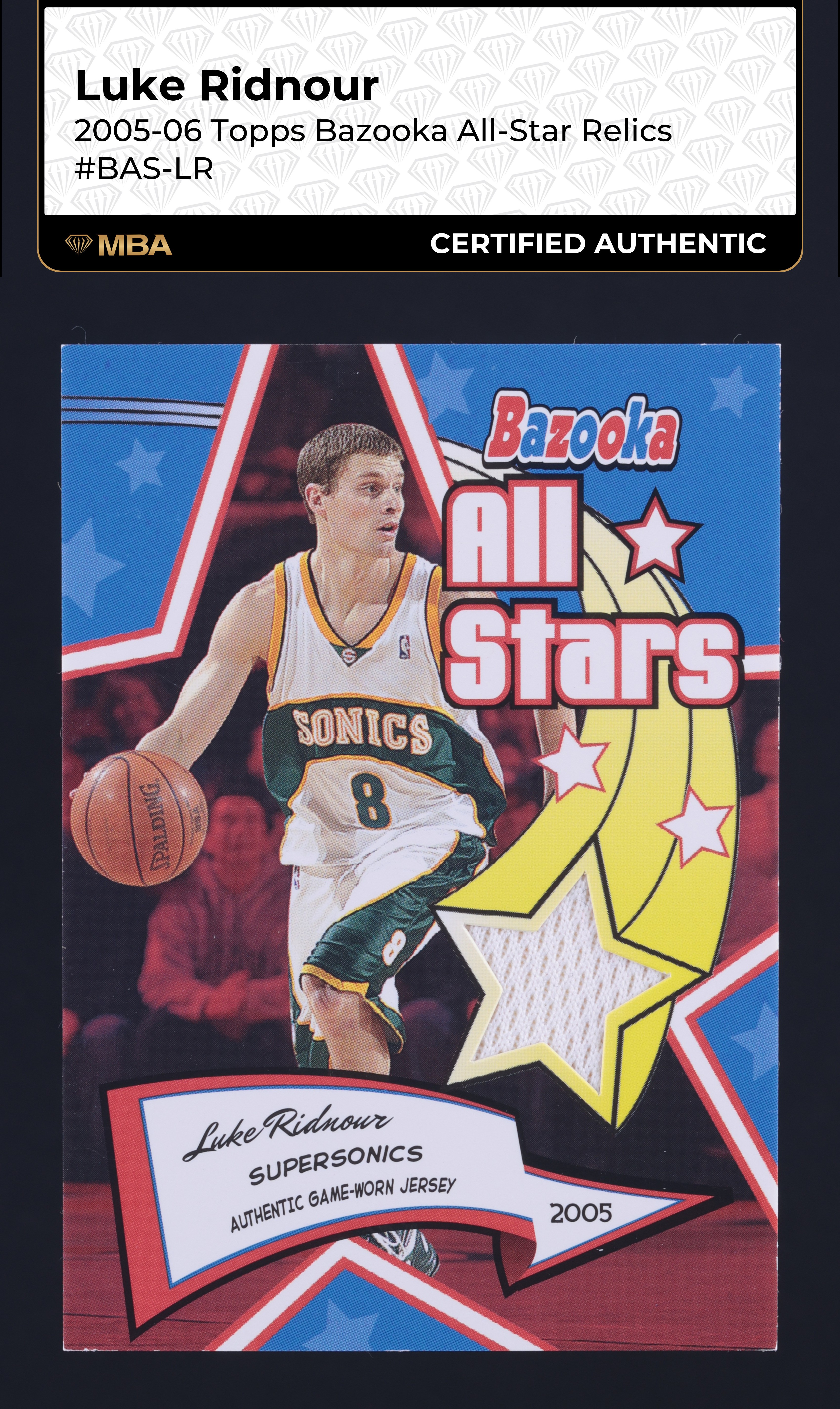 2005 Topps Bazooka All-Star Relics Luke Ridnour PATCH #BAS-LR MBA AUTH