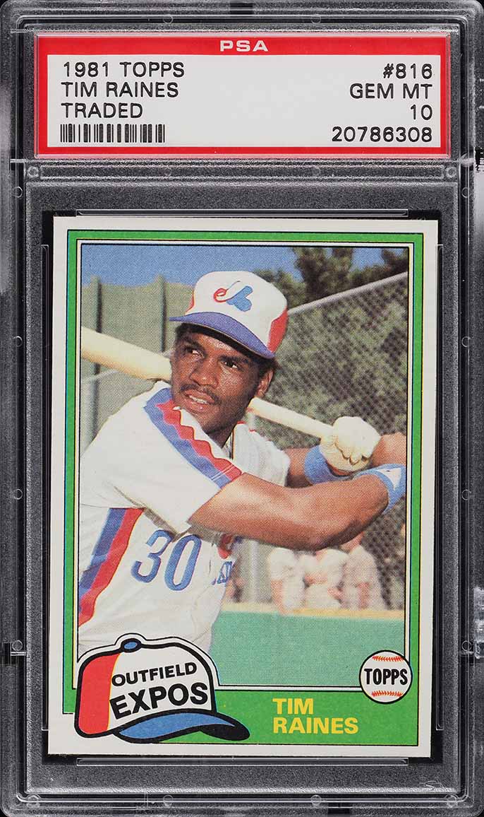 1981 Topps Tim Raines ROOKIE, TRADED #816 PSA 10 GEM MINT