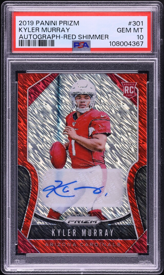 2019 Panini Prizm Red Shimmer Kyler Murray ROOKIE AUTO /25 #301 PSA 10 GEM MINT