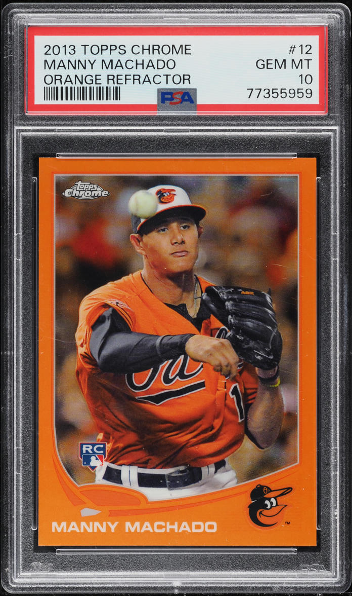 2013 Topps Chrome Orange Refractor Manny Machado ROOKIE #12 PSA 10 GEM MINT