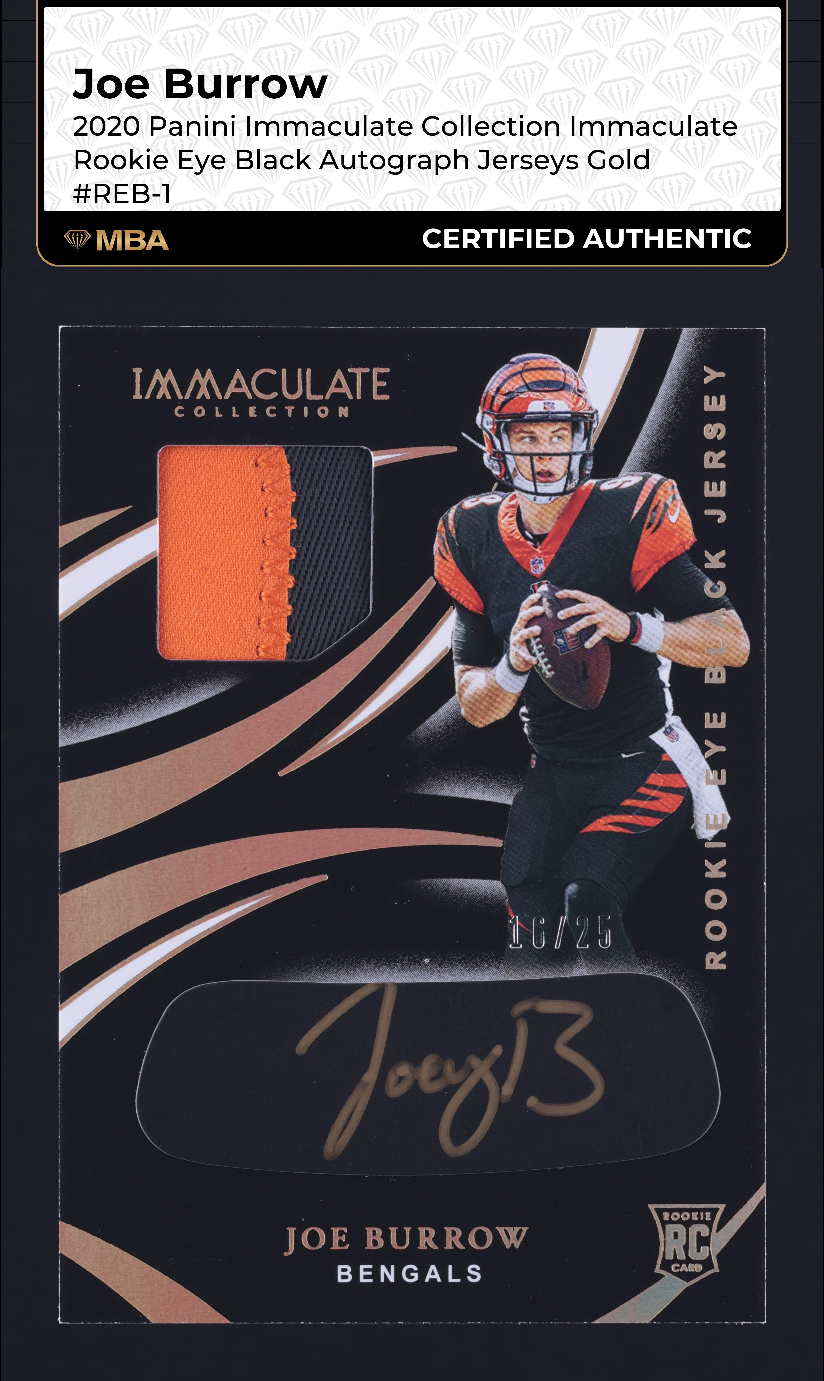 2020 Immaculate Eye Black Gold Joe Burrow ROOKIE PATCH AUTO /25 MBA AUTH