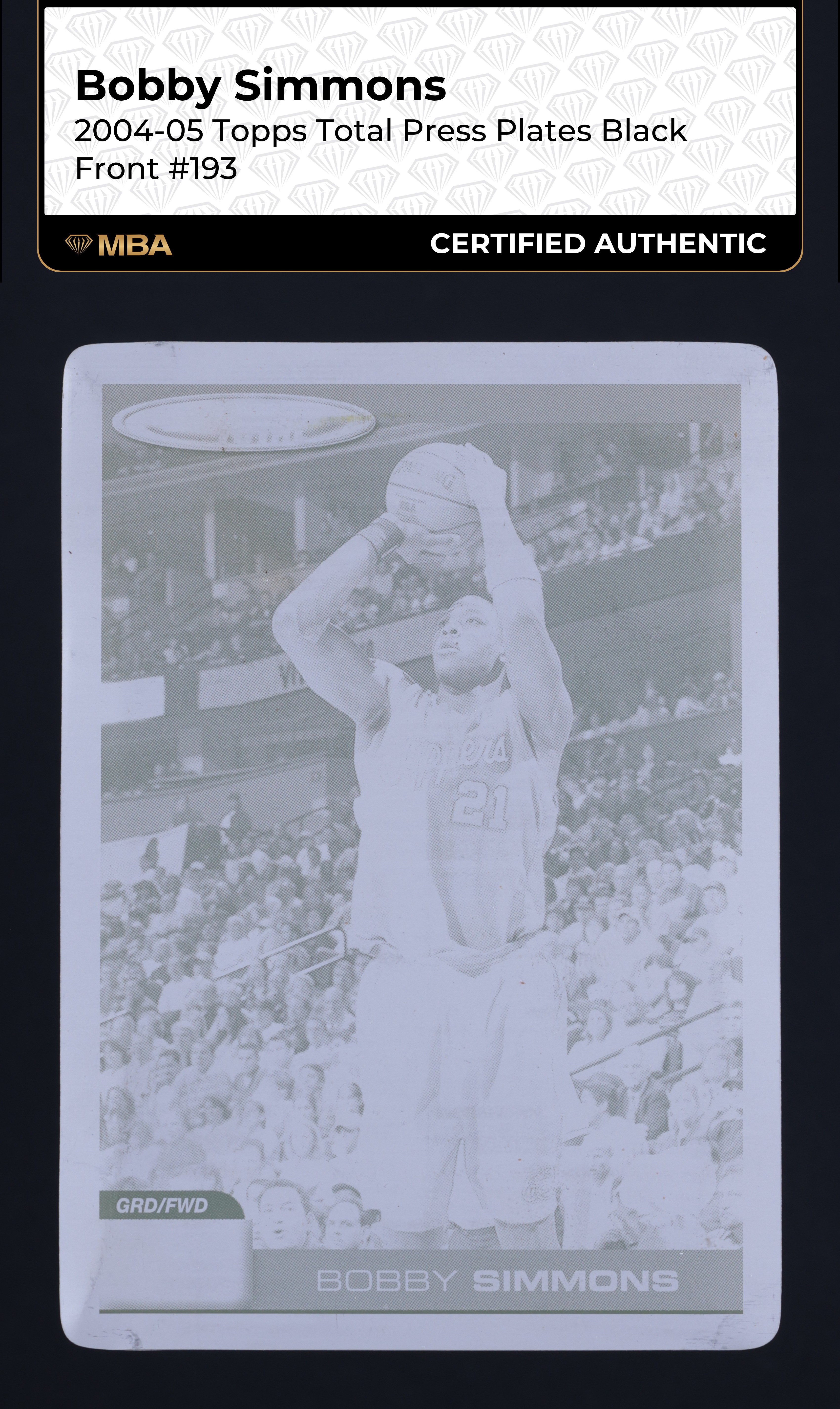 2004 Topps Total Press Plate Black Front Bobby Simmons 1/1 #193 MBA AUTH