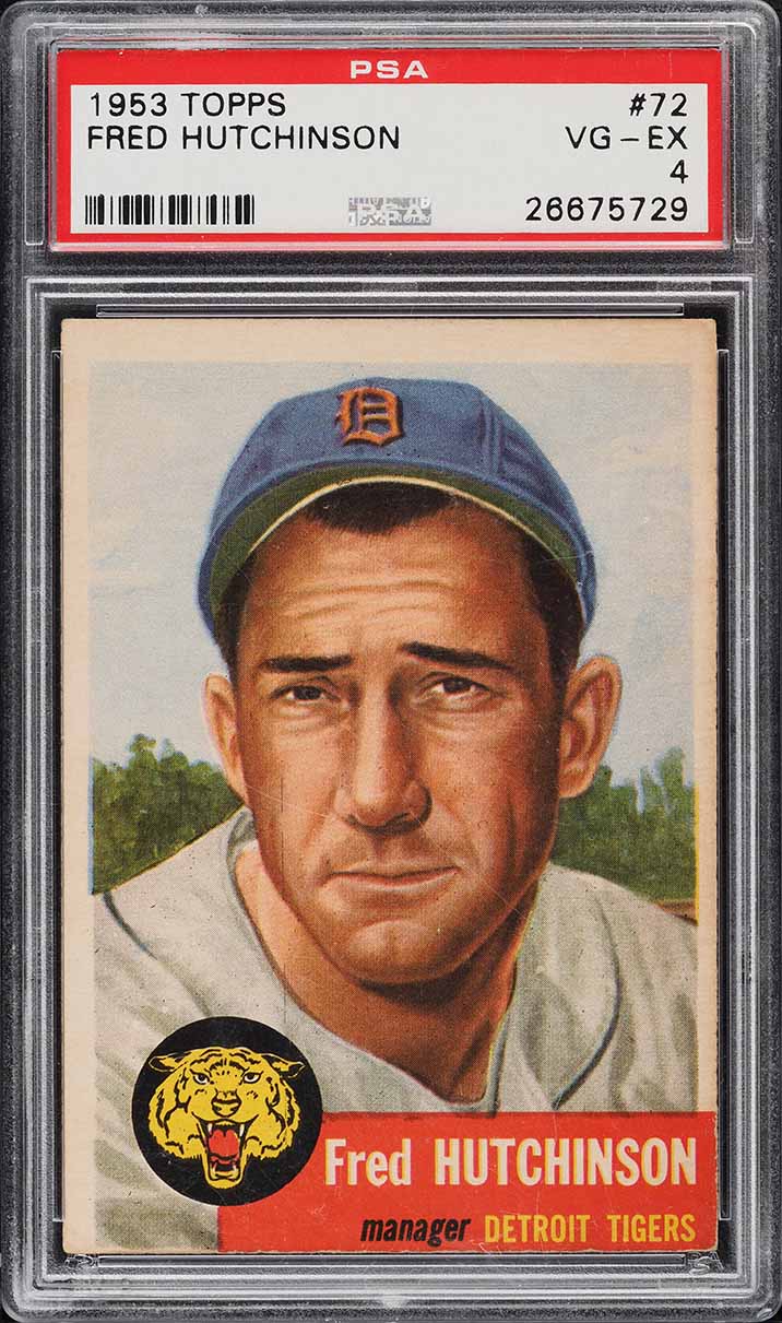 1953 Topps Fred Hutchinson SHORT PRINT #72 PSA 4 VGEX