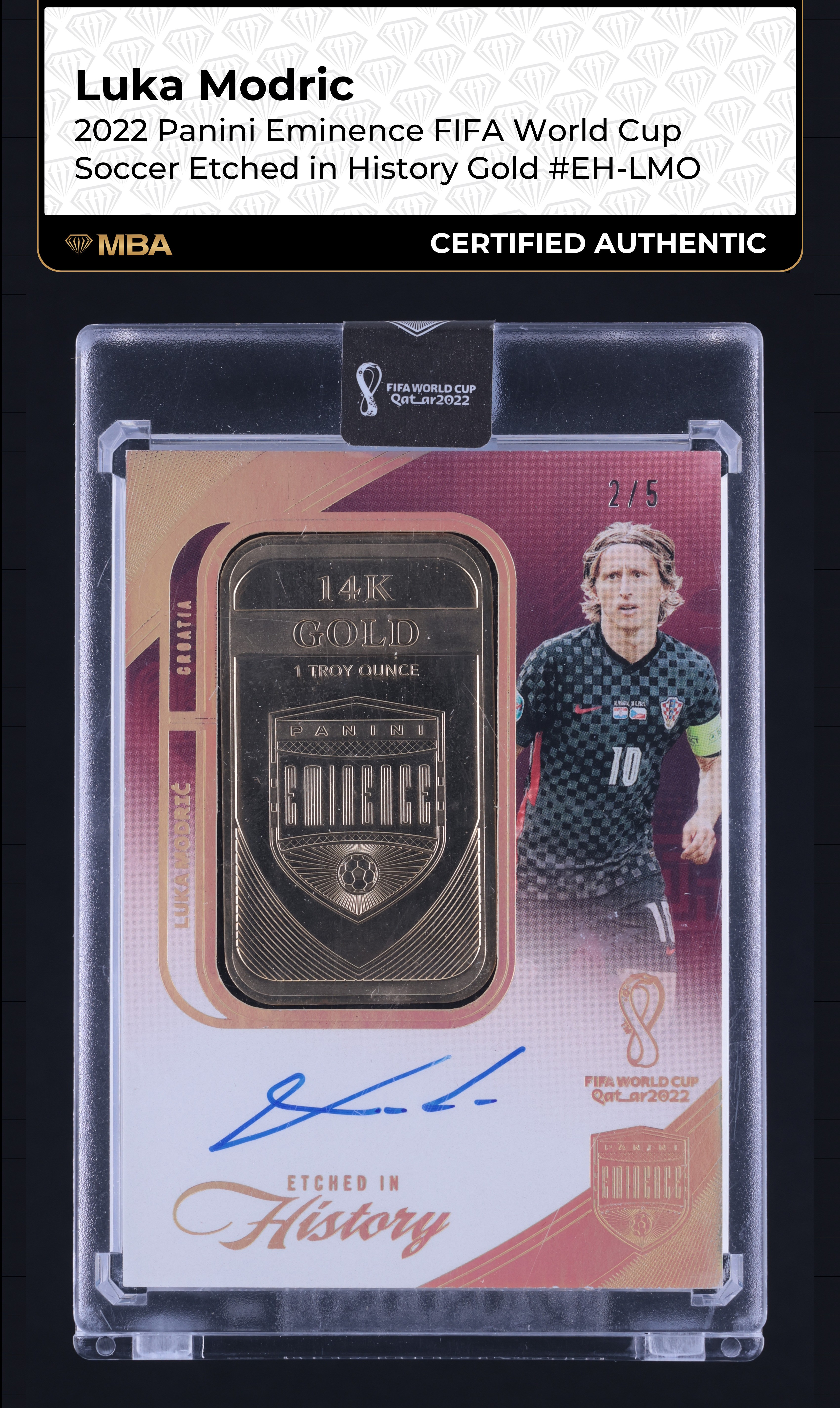 2022 Panini Eminence FIFA Etched In History Gold Luka Modric AUTO /5 MBA AUTH