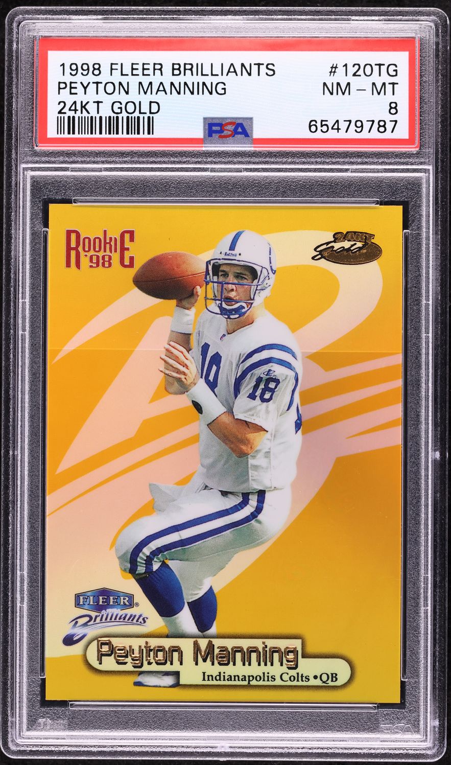 1998 Fleer Brilliants 24KT Gold Peyton Manning ROOKIE /24 #120TG PSA 8 NM-MT