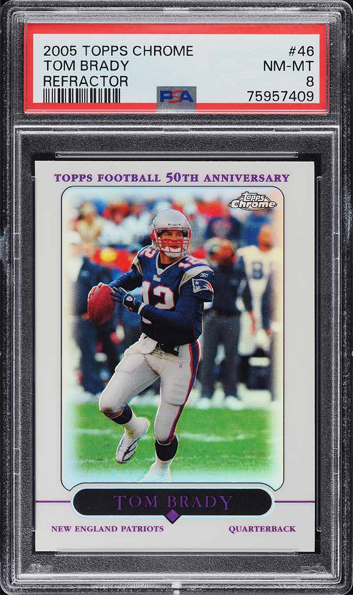 2005 Topps Chrome Refractor Tom Brady #46 PSA 8 NM-MT