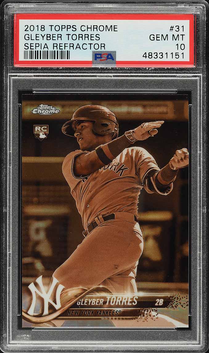2018 Topps Chrome Sepia Refractor Gleyber Torres ROOKIE RC #31 PSA 10 GEM MINT