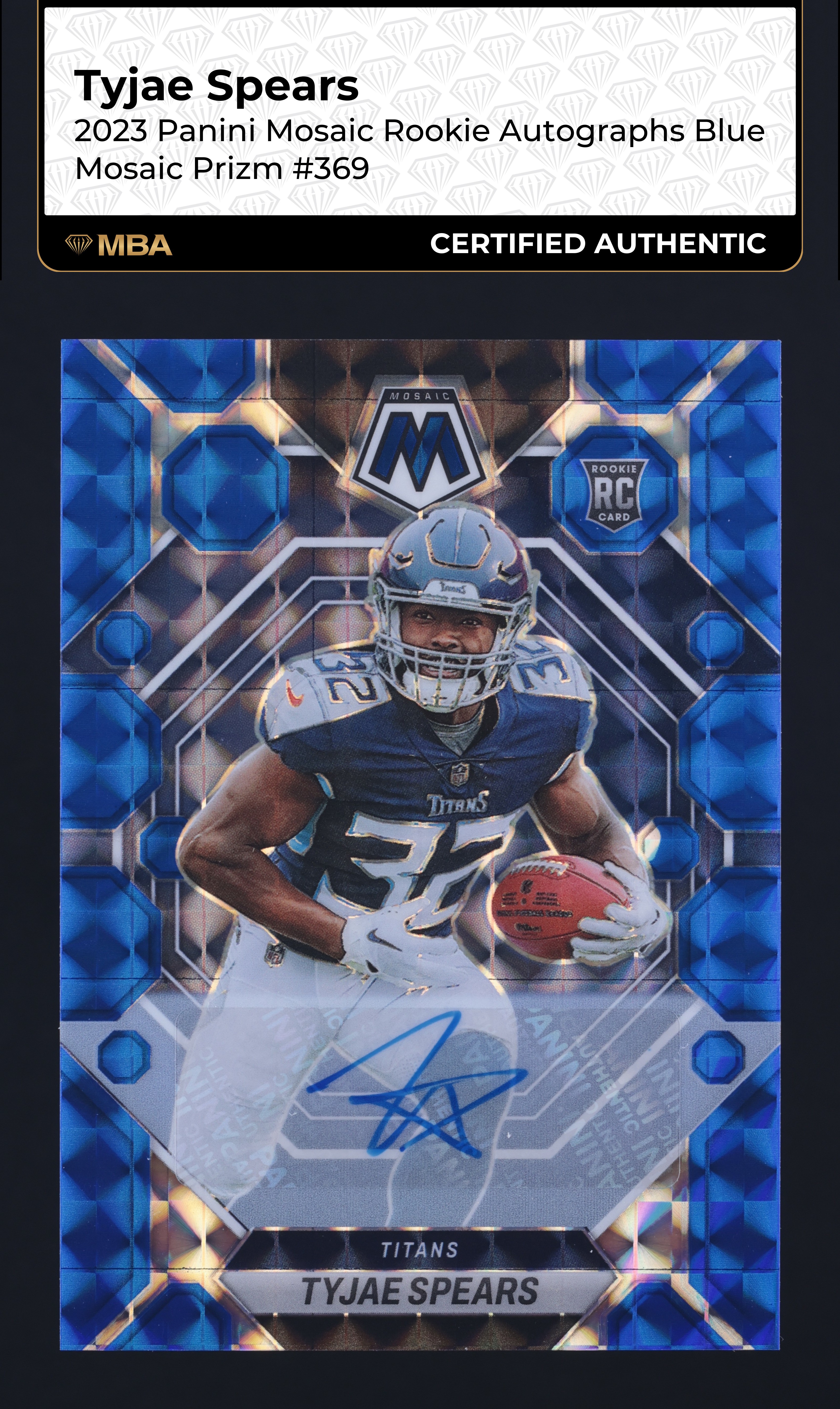 2023 Panini Mosaic Blue Tyjae Spears ROOKIE AUTO /99 #369 MBA AUTH