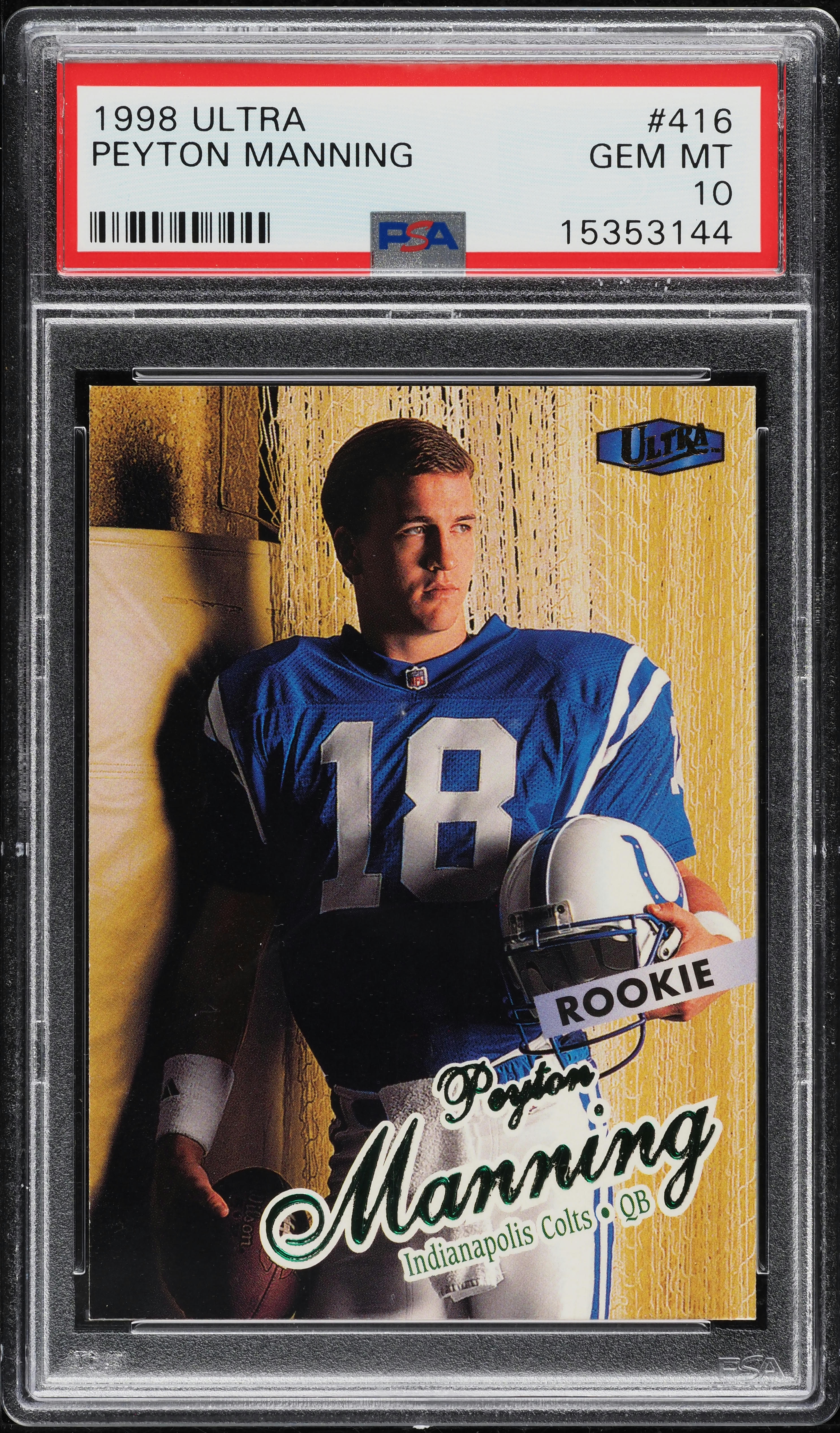 1998 Ultra Football Peyton Manning ROOKIE #416 PSA 10 GEM MINT