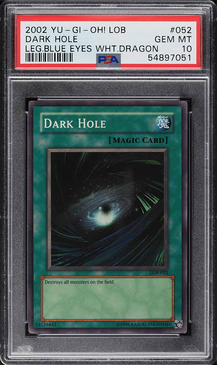2002 Yu-Gi-Oh! Legend Of Blue Eyes White Dragon Dark Hole #LOB-052 PSA 10 GEM