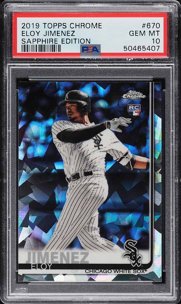 2019 Topps Chrome Sapphire Eloy Jimenez ROOKIE #670 PSA 10 GEM MINT