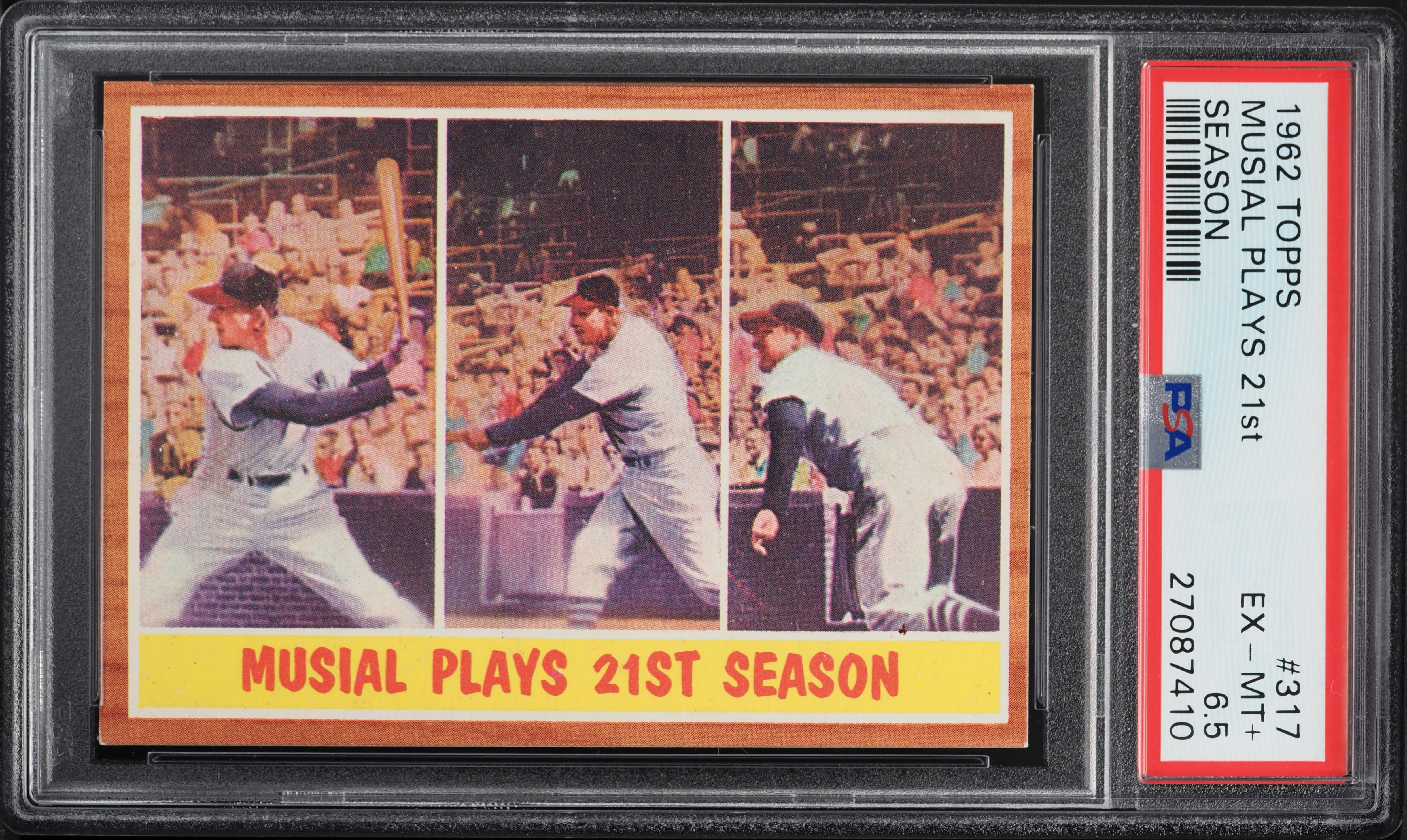 1962 Topps Stan Musial PLAYS 21ST SEASON #317 PSA 6.5 EXMT+