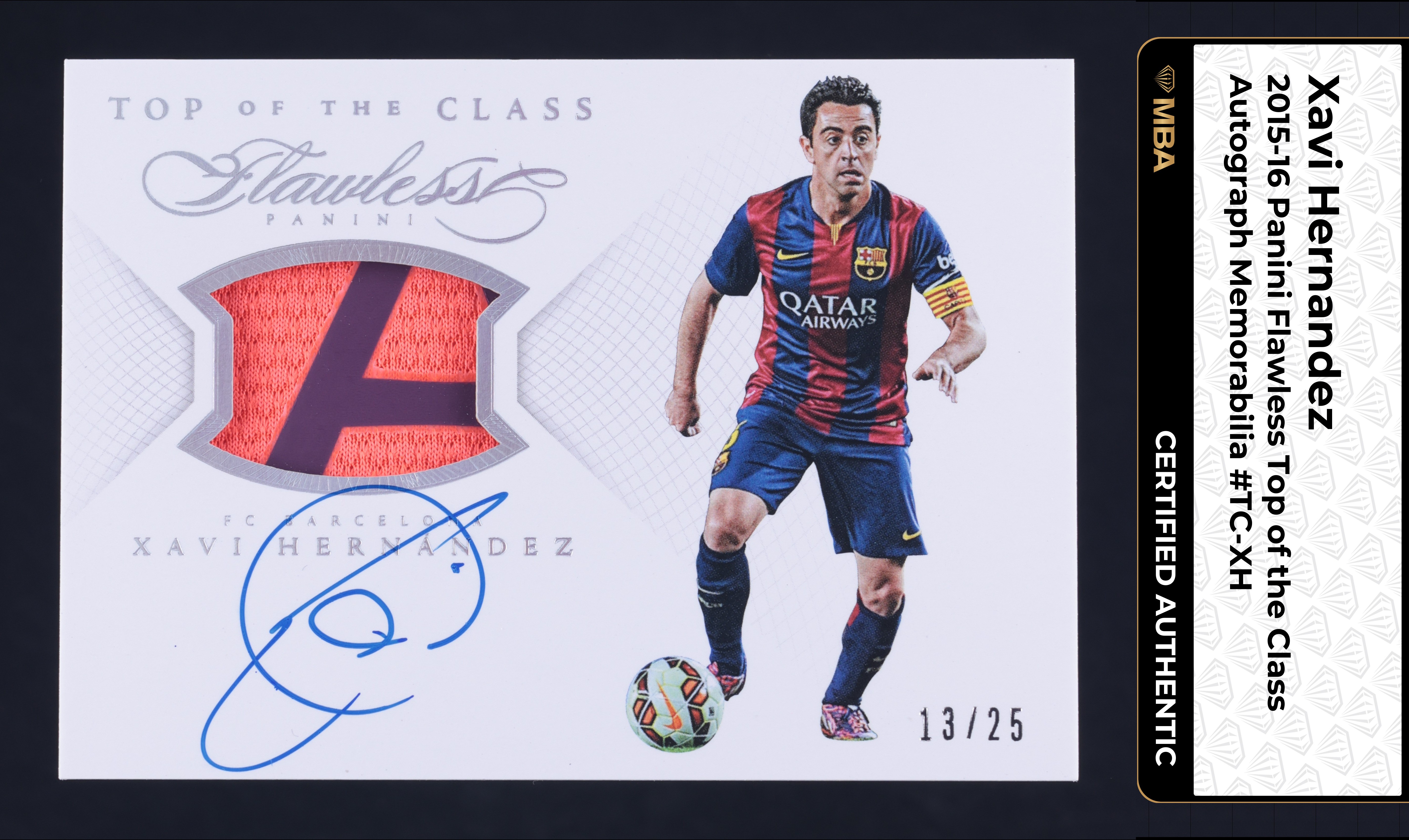 2015 Panini Flawless Top Of The Class Xavi Hernandez PATCH AUTO /25 MBA AUTH