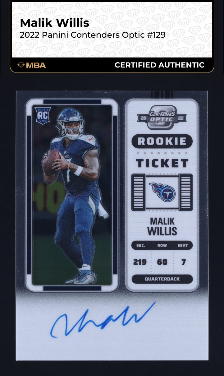 2022 Panini Contenders Optic Malik Willis ROOKIE AUTO #129 MBA AUTH