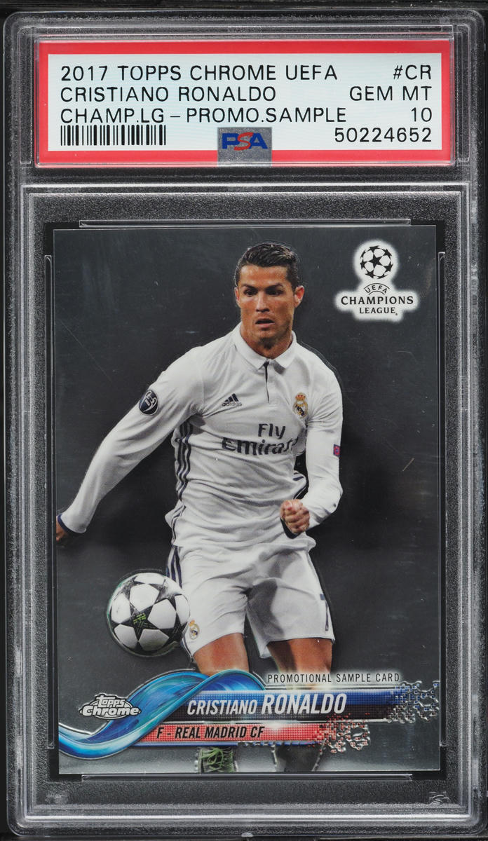 2017 Topps Chrome UEFA Promotional Sample Cristiano Ronaldo #CR PSA 10 GEM MINT