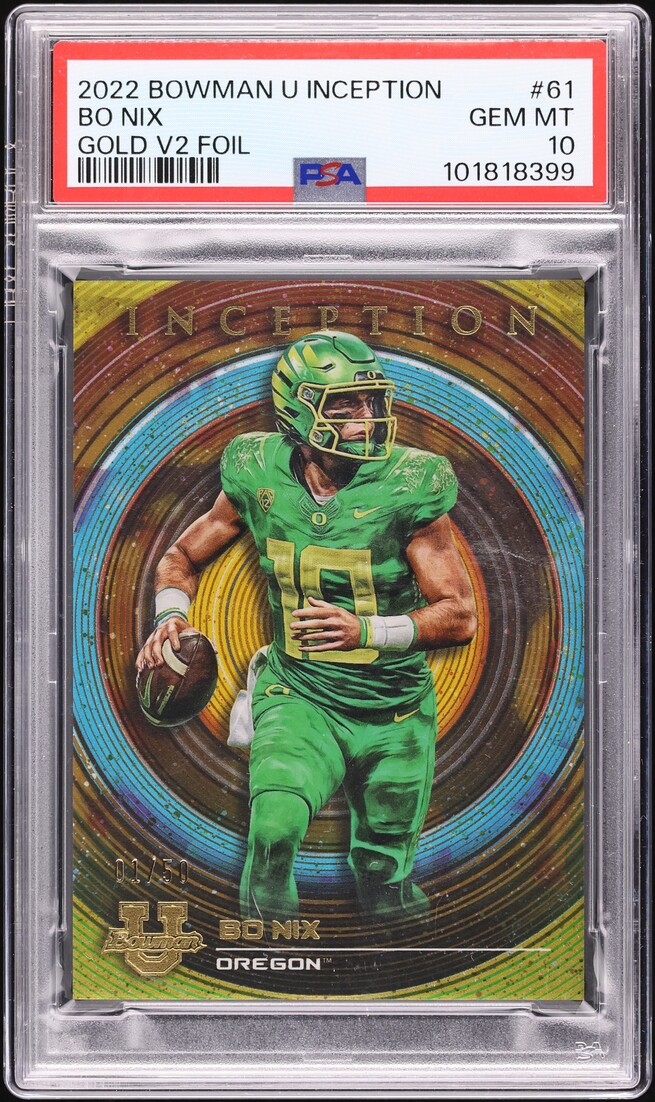 2022 Bowman University Inception Gold V2 Foil Bo Nix RC 1/50 #61 PSA 10 GEM MINT