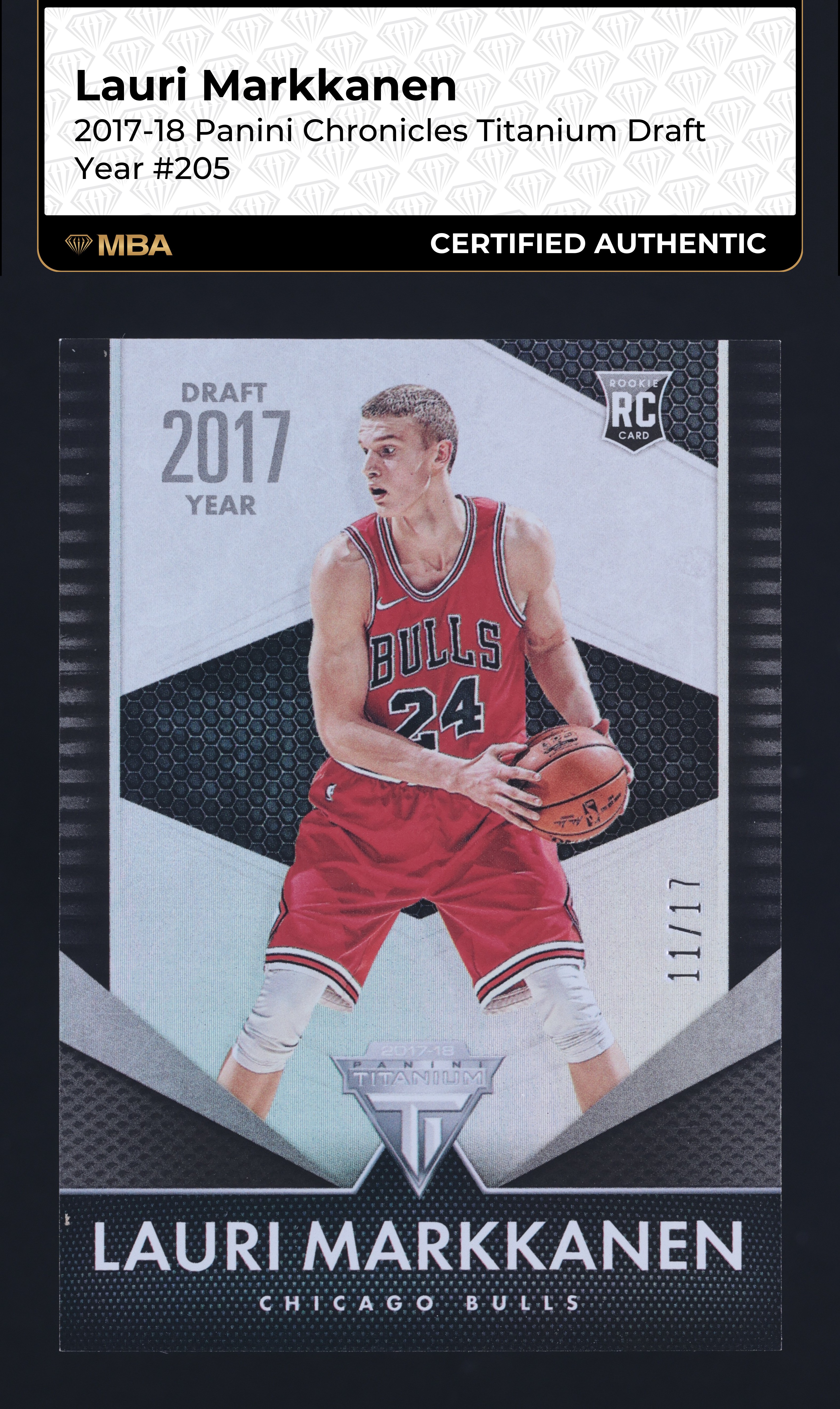 2017 Panini Chronicles Titanium Draft Year Lauri Markkanen RC /17 #205 MBA AUTH
