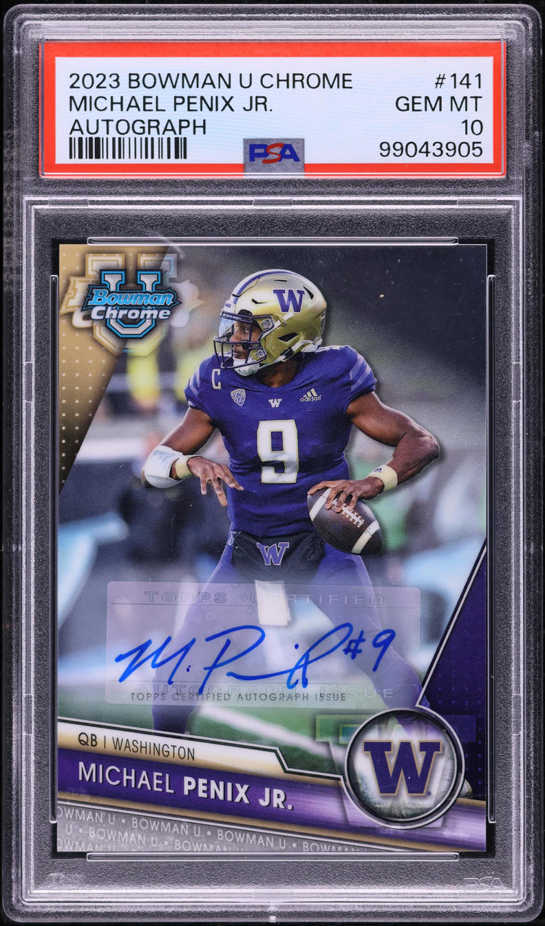 2023 Bowman Chrome University Michael Penix Jr. ROOKIE AUTO #141 PSA 10 GEM MINT