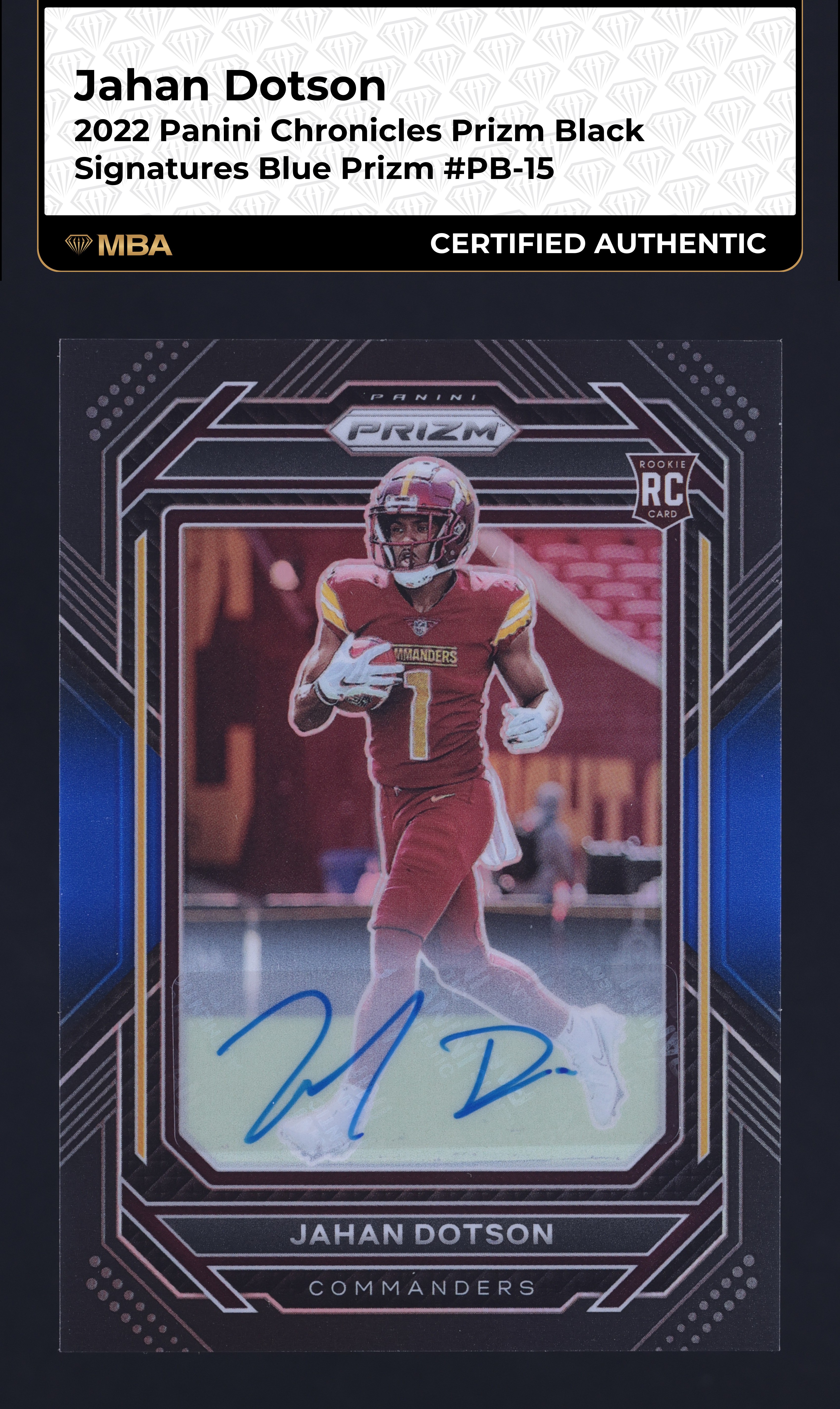 2022 Panini Chronicles Prizm Black Blue Jahan Dotson ROOKIE AUTO /25 MBA AUTH