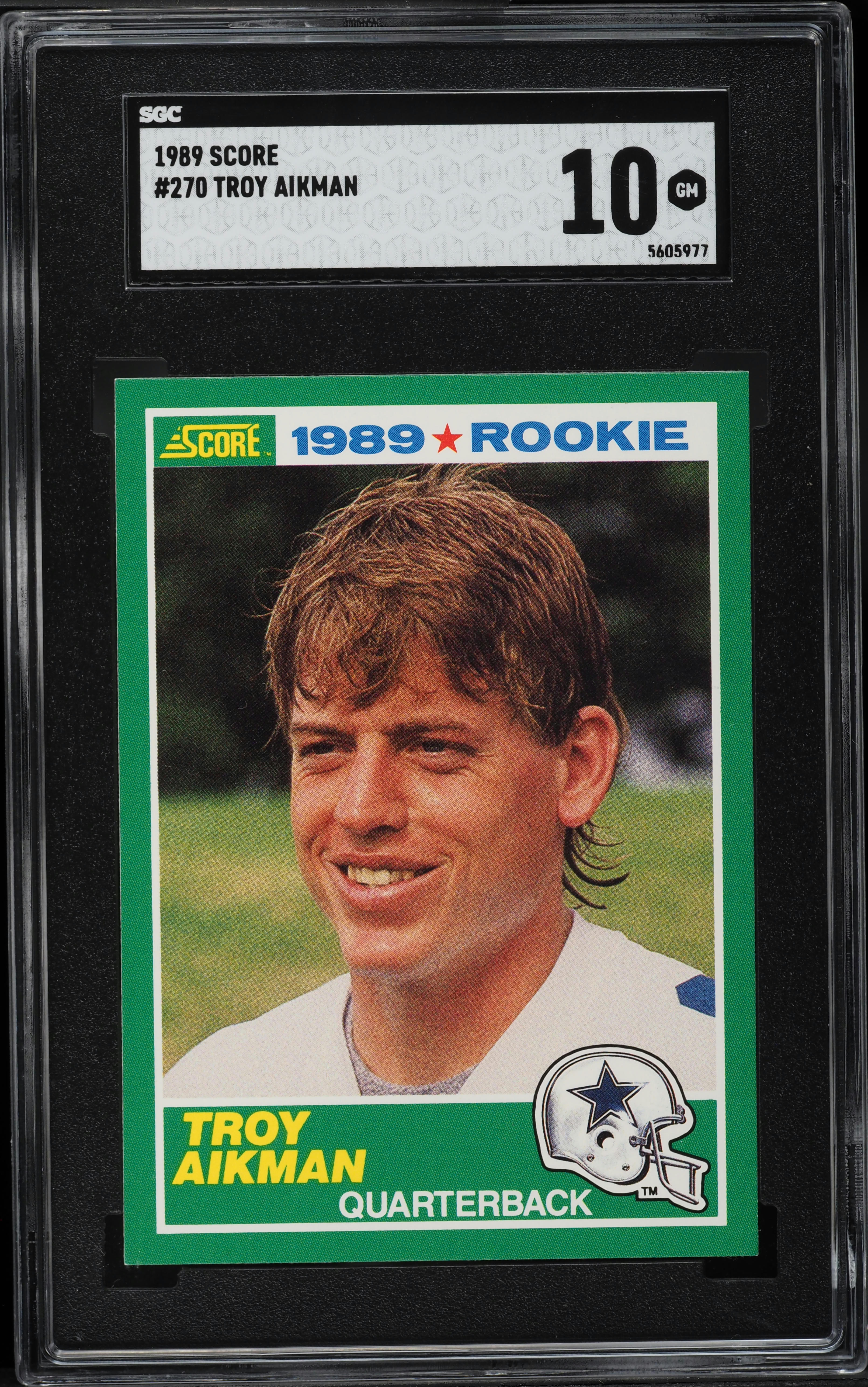 1989 Score Football Troy Aikman ROOKIE #270 SGC 10 GEM MINT