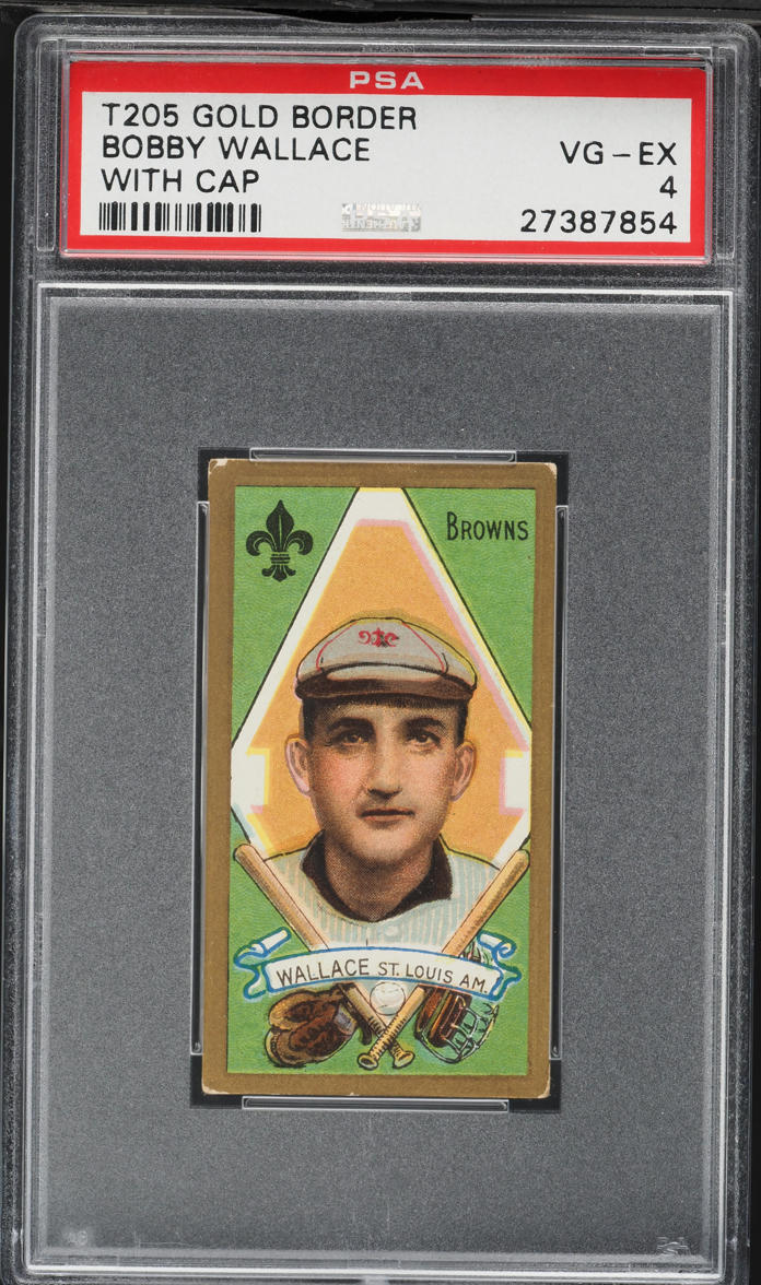 1911 T205 Gold Border Bobby Wallace WITH CAP, PIEDMONT PSA 4 VGEX
