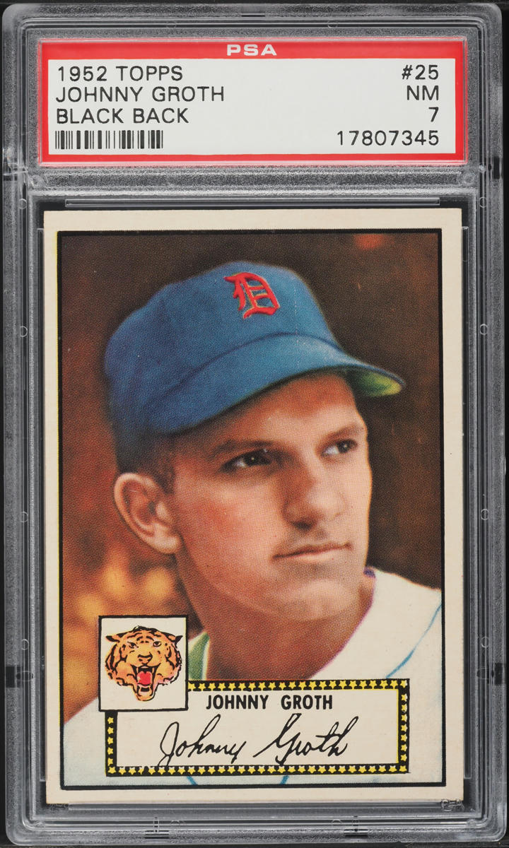 1952 Topps Johnny Groth BLACK BACK #25 PSA 7 NRMT