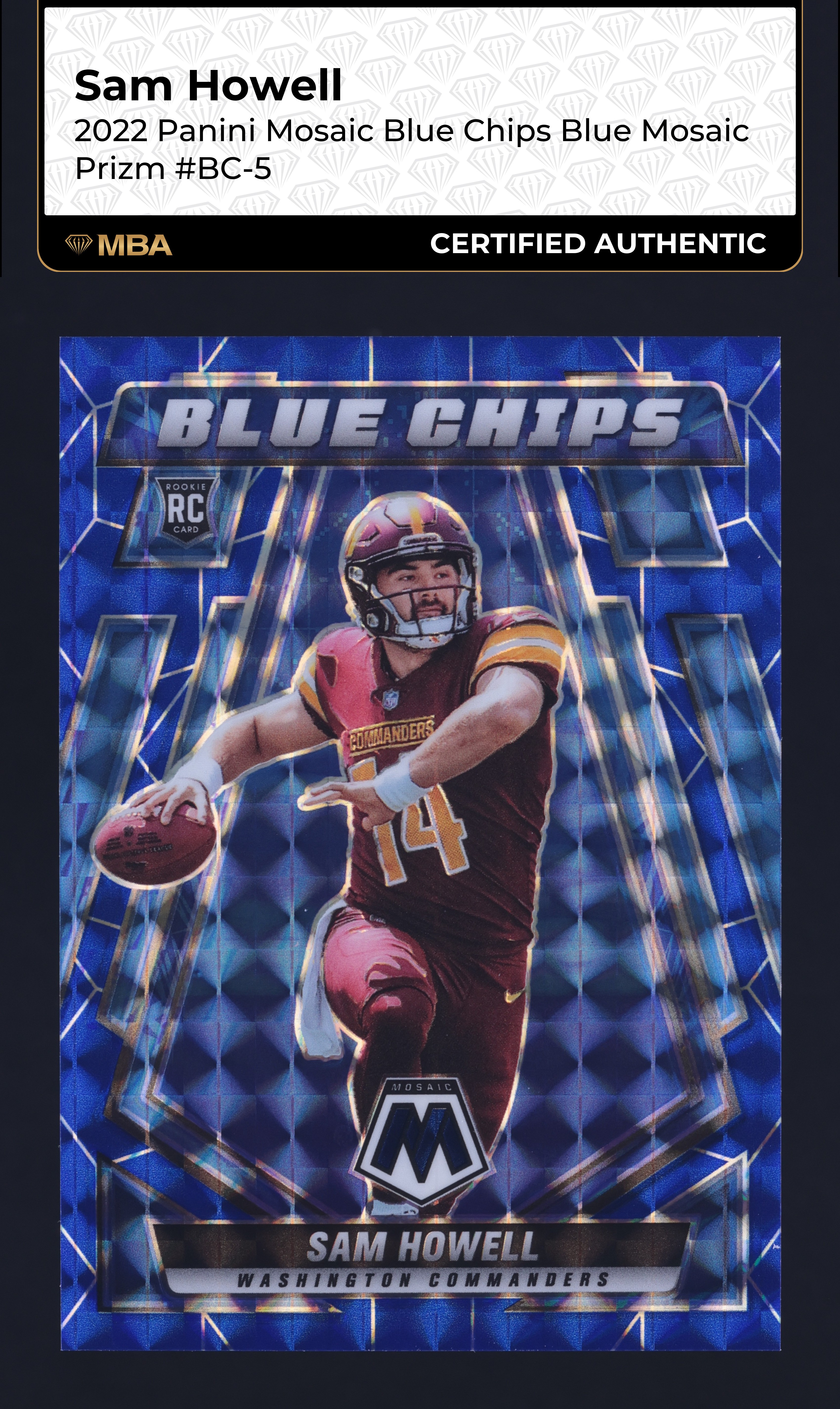 2022 Panini Mosaic Blue Chips Blue Sam Howell ROOKIE /99 #BC-5 MBA AUTH