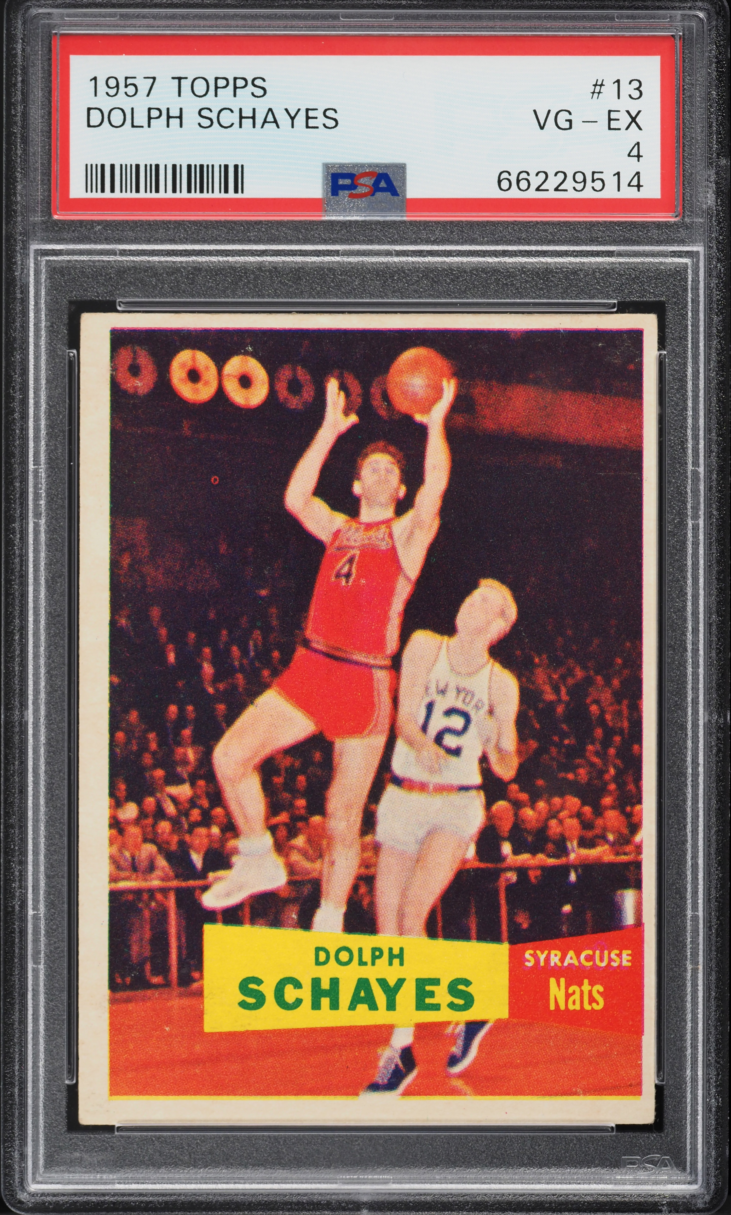 1957 Topps Basketball Dolph Schayes ROOKIE #13 PSA 4 VGEX