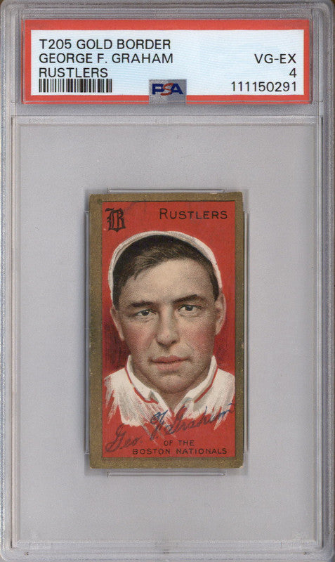 1911 T205 Gold Border Rustlers George F. Graham PSA 4