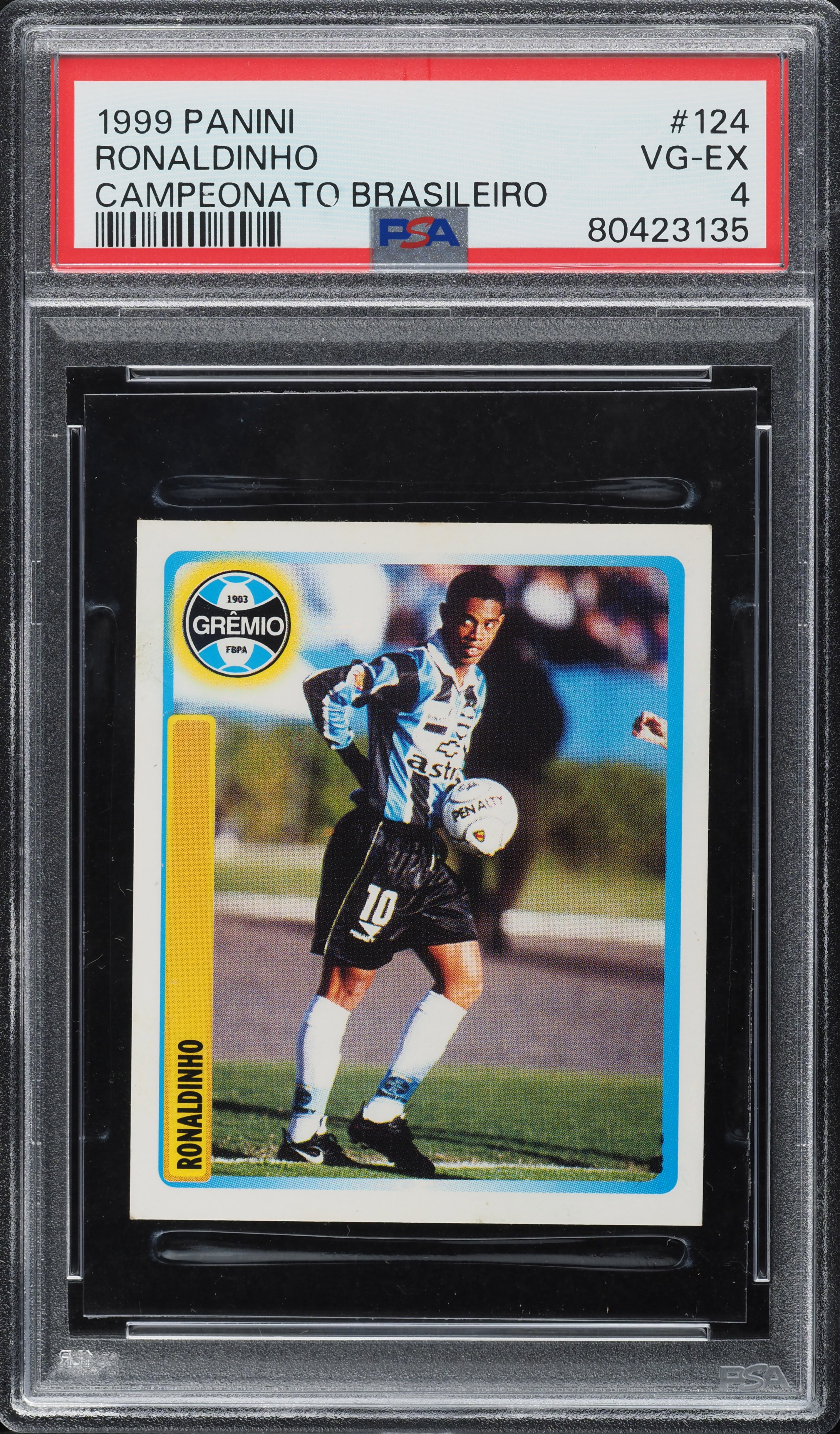 1999 Panini Campeonato Brasileiro Ronaldinho ROOKIE #124 PSA 4 VGEX