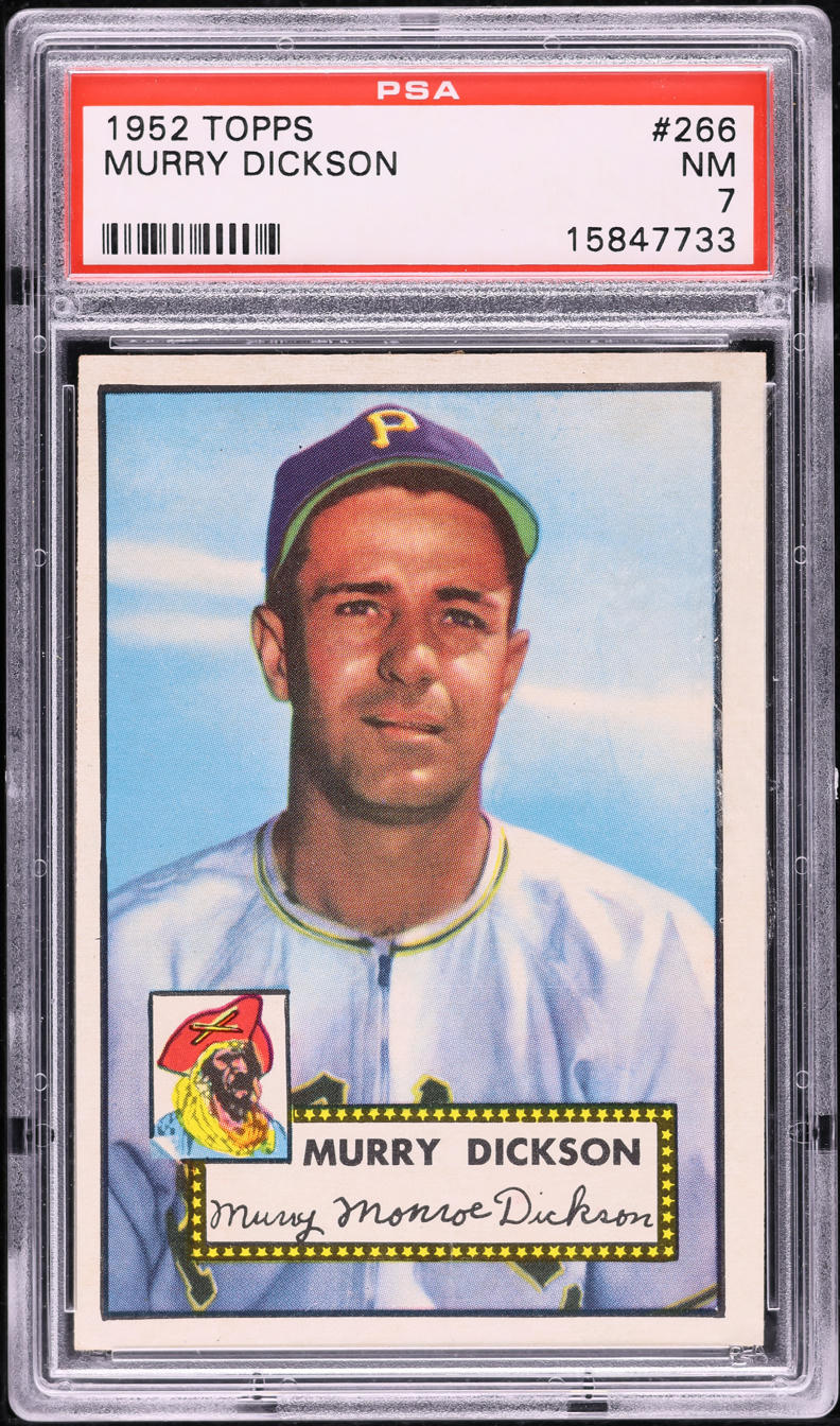1952 Topps Murry Dickson #266 PSA 7 NRMT