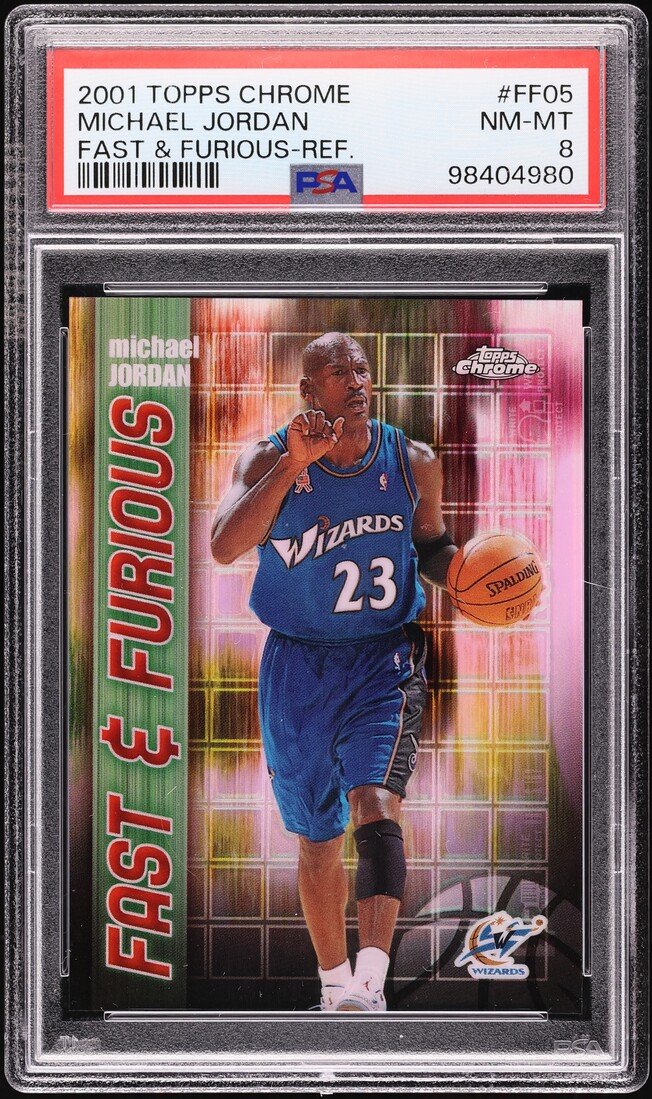 2001 Topps Chrome Fast & Furious Refractor Michael Jordan #FF05 PSA 8 NM-MT
