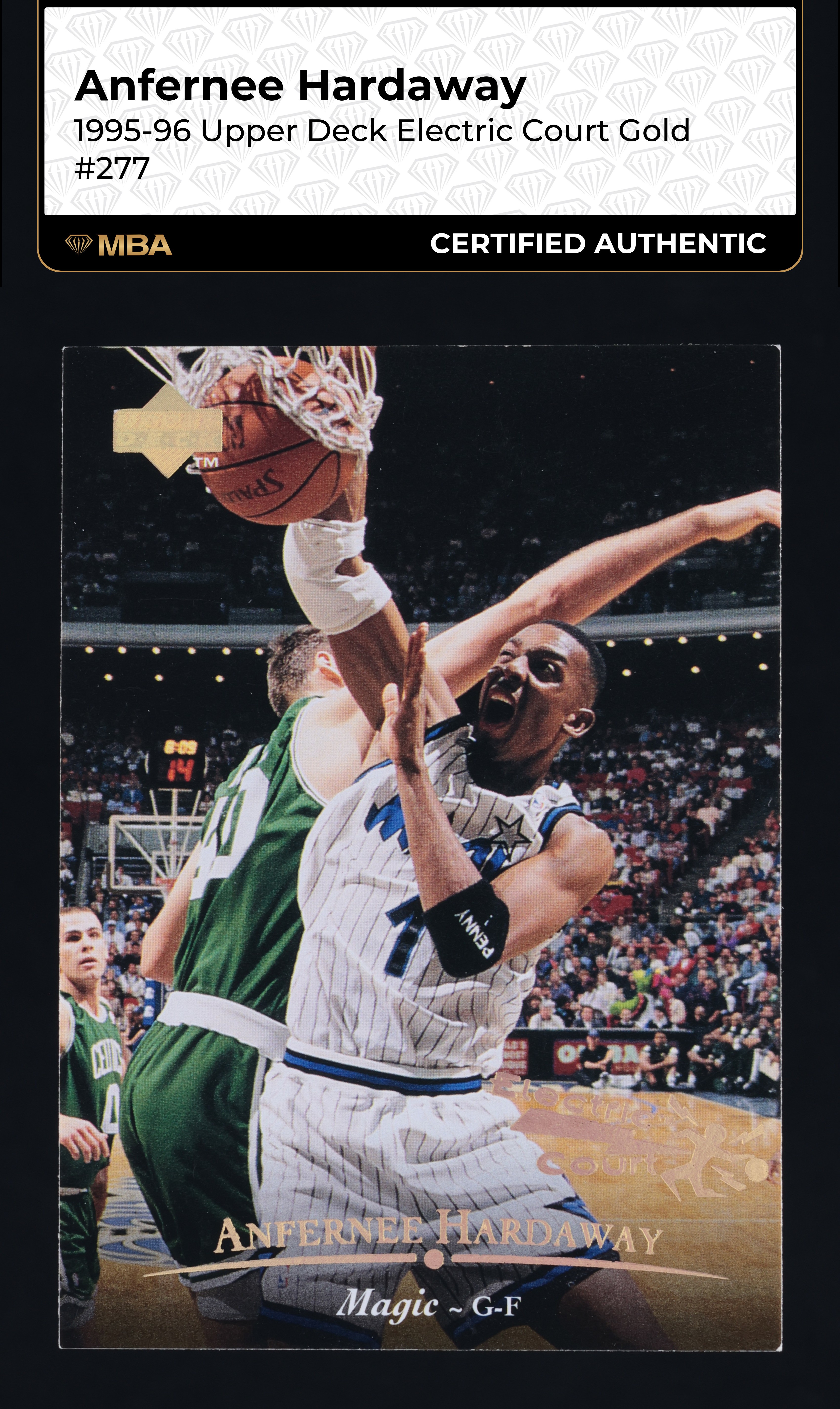 1995 Upper Deck Electric Court Gold Anfernee Hardaway #277 MBA AUTH