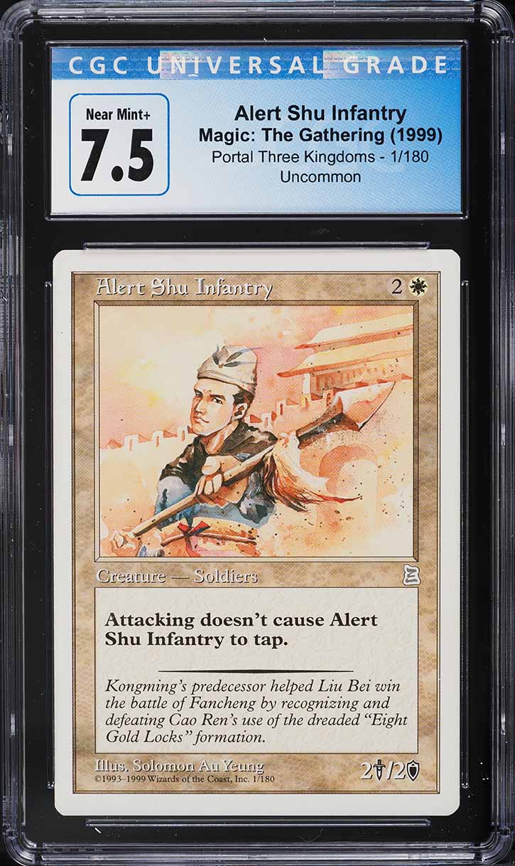 1999 Magic The Gathering MTG Portal Three Kingdoms Alert Shu Infantry #1 CGC 7.5