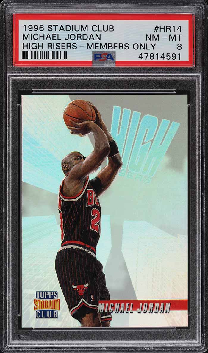1996 Stadium Club High Risers Members Only Michael Jordan #HR14 PSA 8 NM-MT