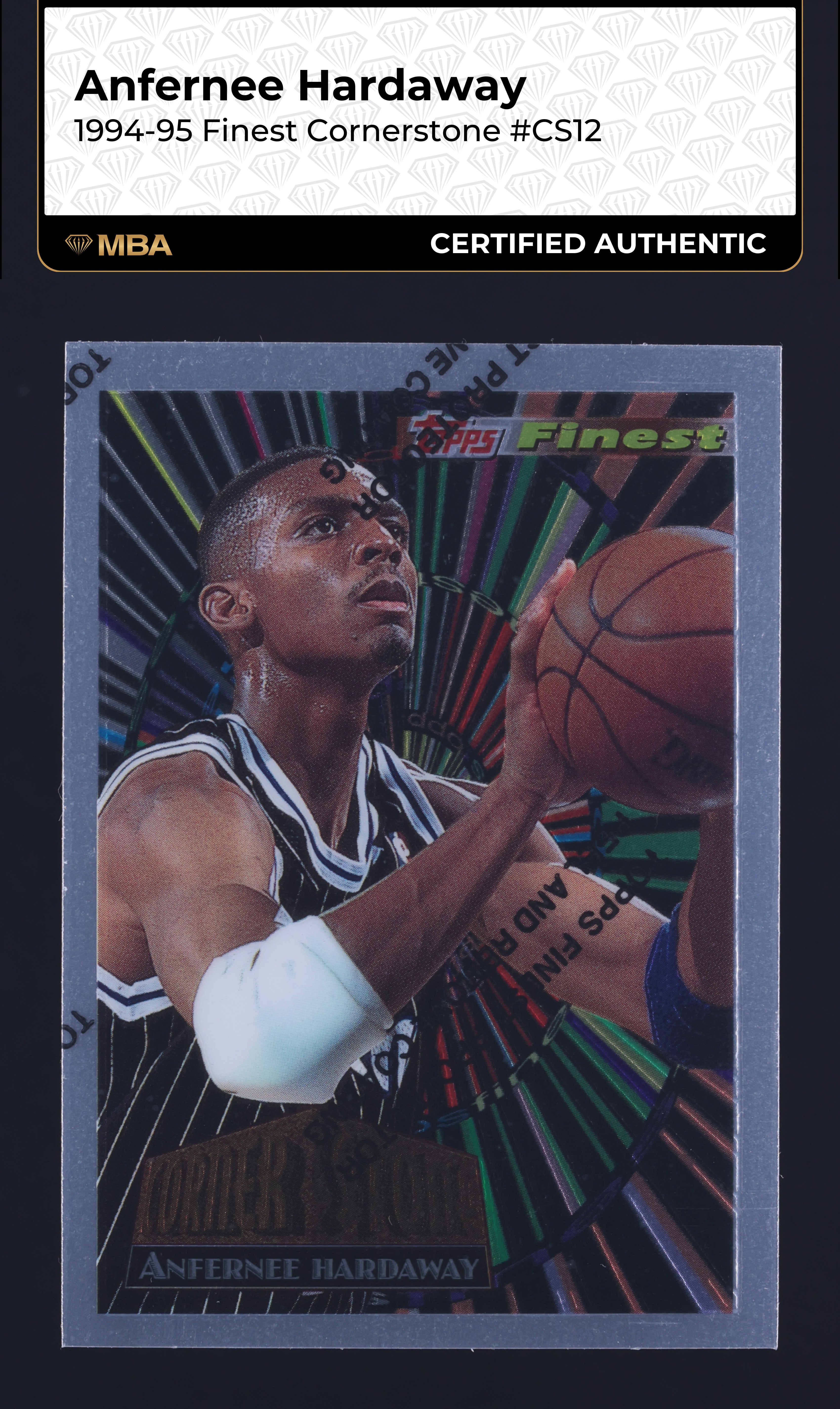 1994 Finest Cornerstone w/ Coating Anfernee Hardaway #CS12 MBA AUTH